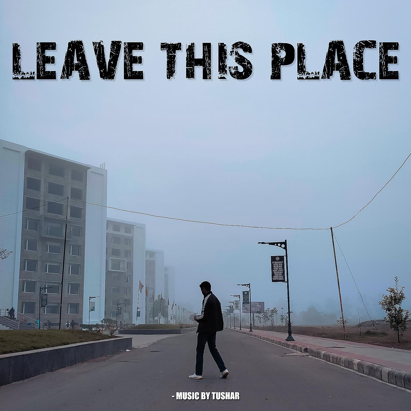 Постер альбома Leave This Place