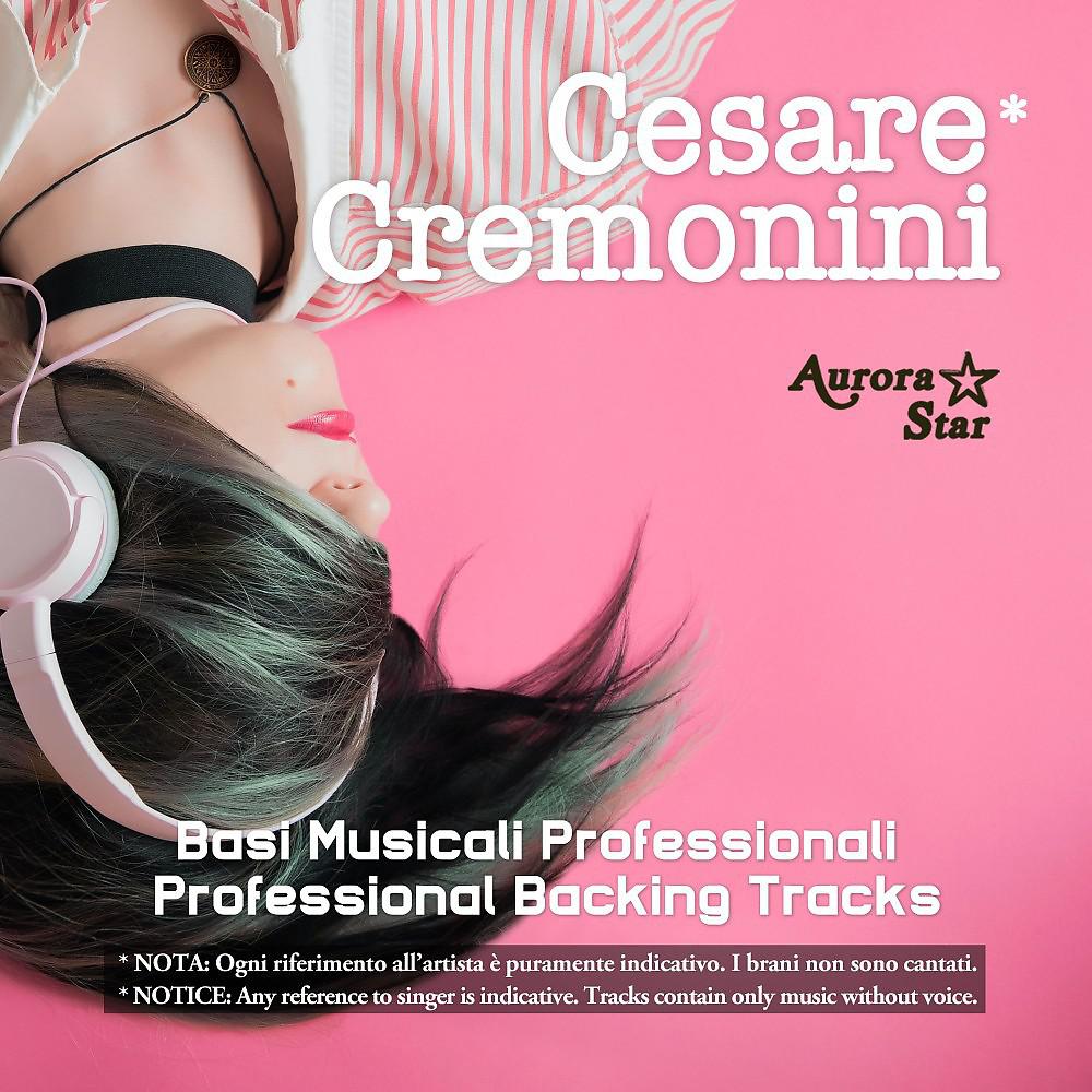 Постер альбома Cesare Cremonini (Basi Musicali Professionali)
