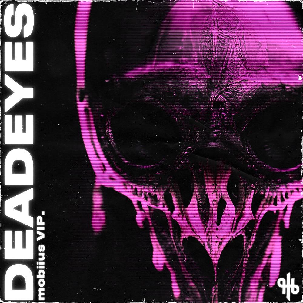 Постер альбома Deadeyes (VIP)