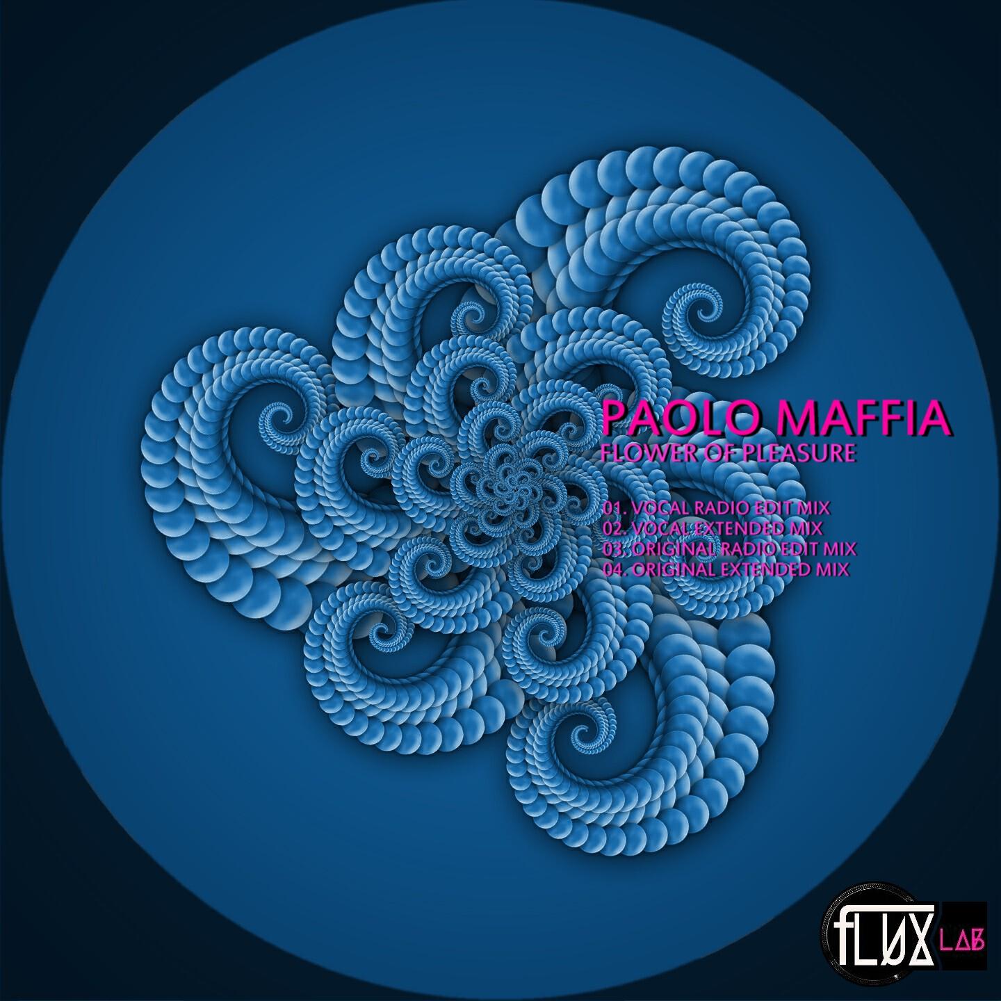Paolo Maffia - Flower of Pleasure (Vocal Radio Edit Mix)