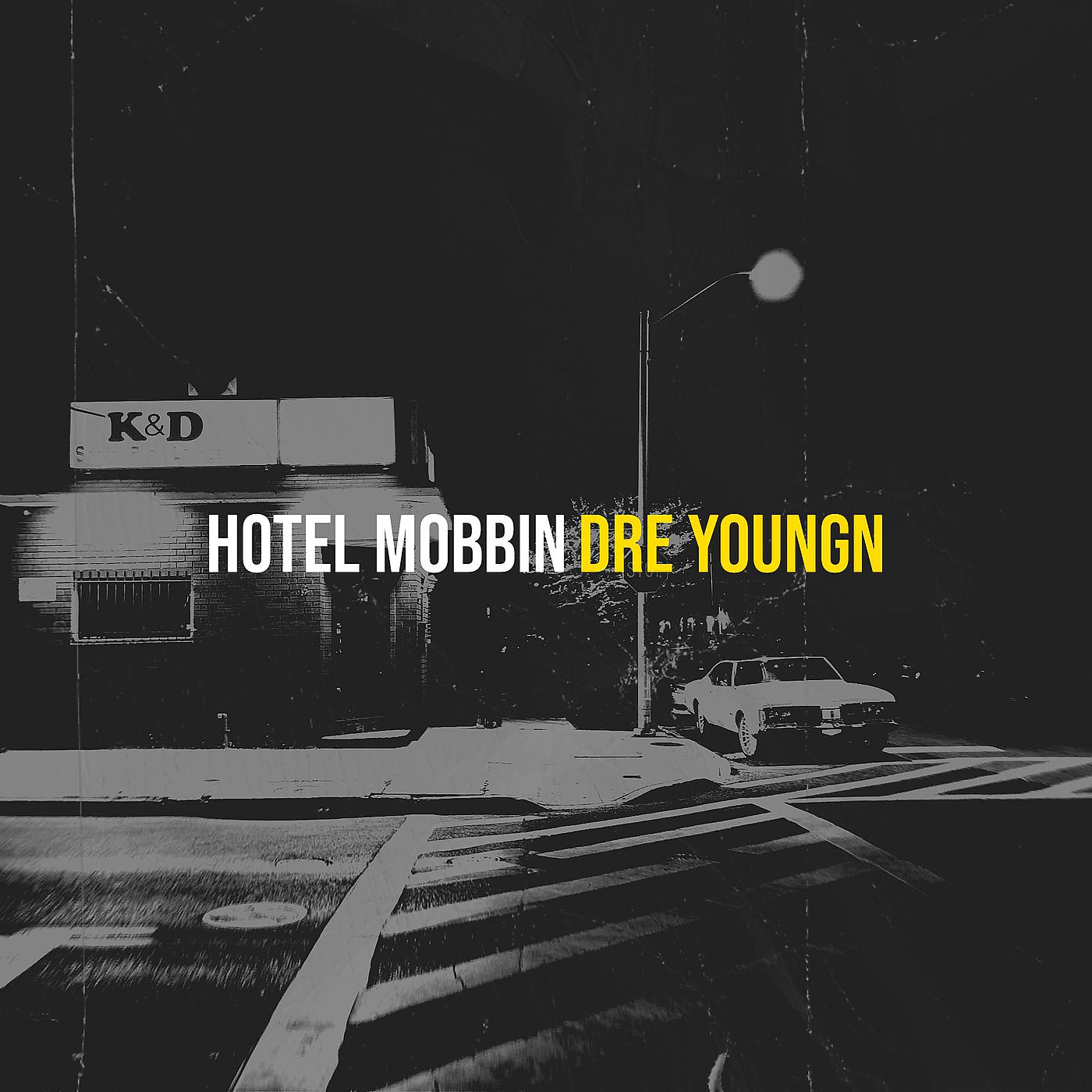 Постер альбома Hotel Mobbin