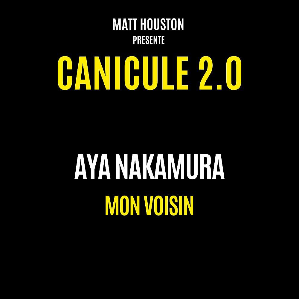 Постер альбома Mon Voisin (Canicule 2.0)