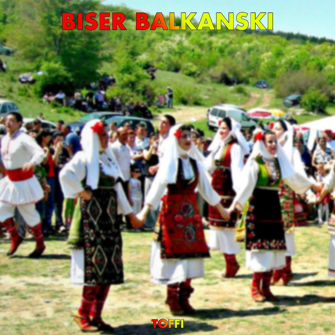 Постер альбома Biser Balkanski