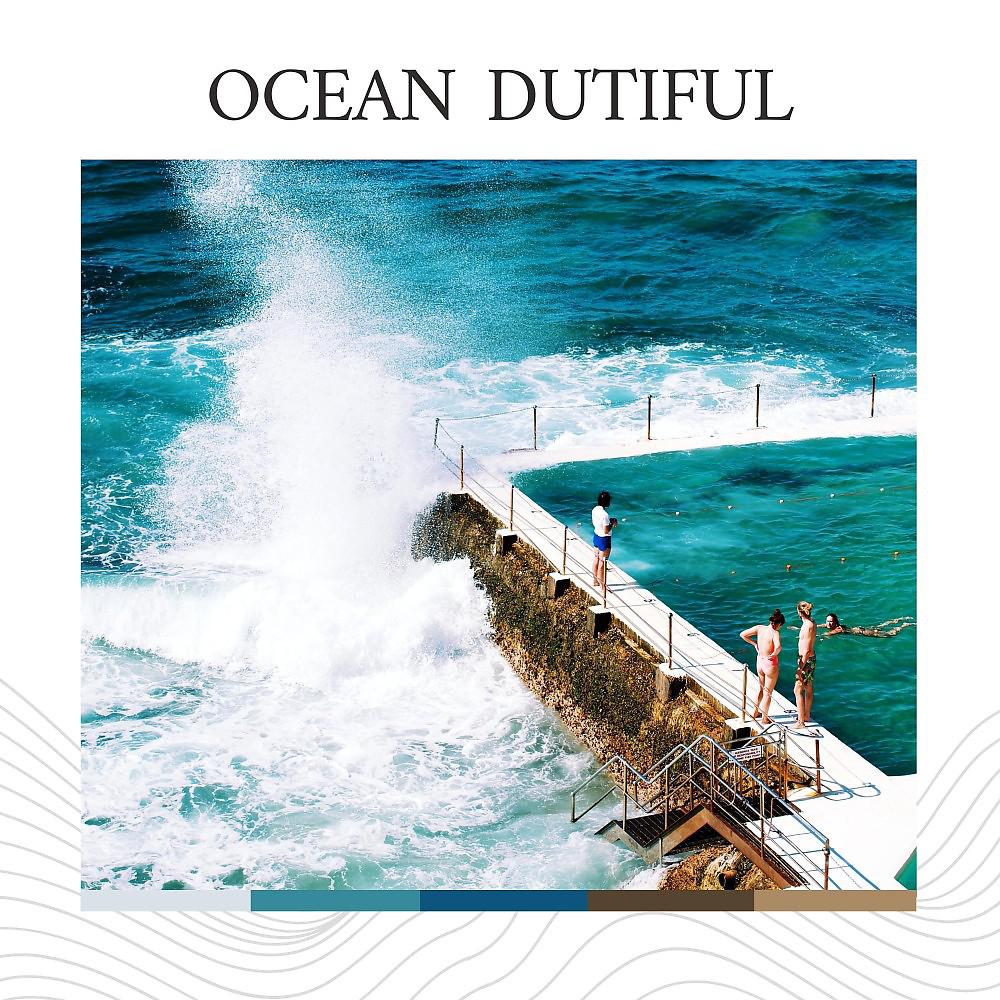 Постер альбома Ocean Dutiful