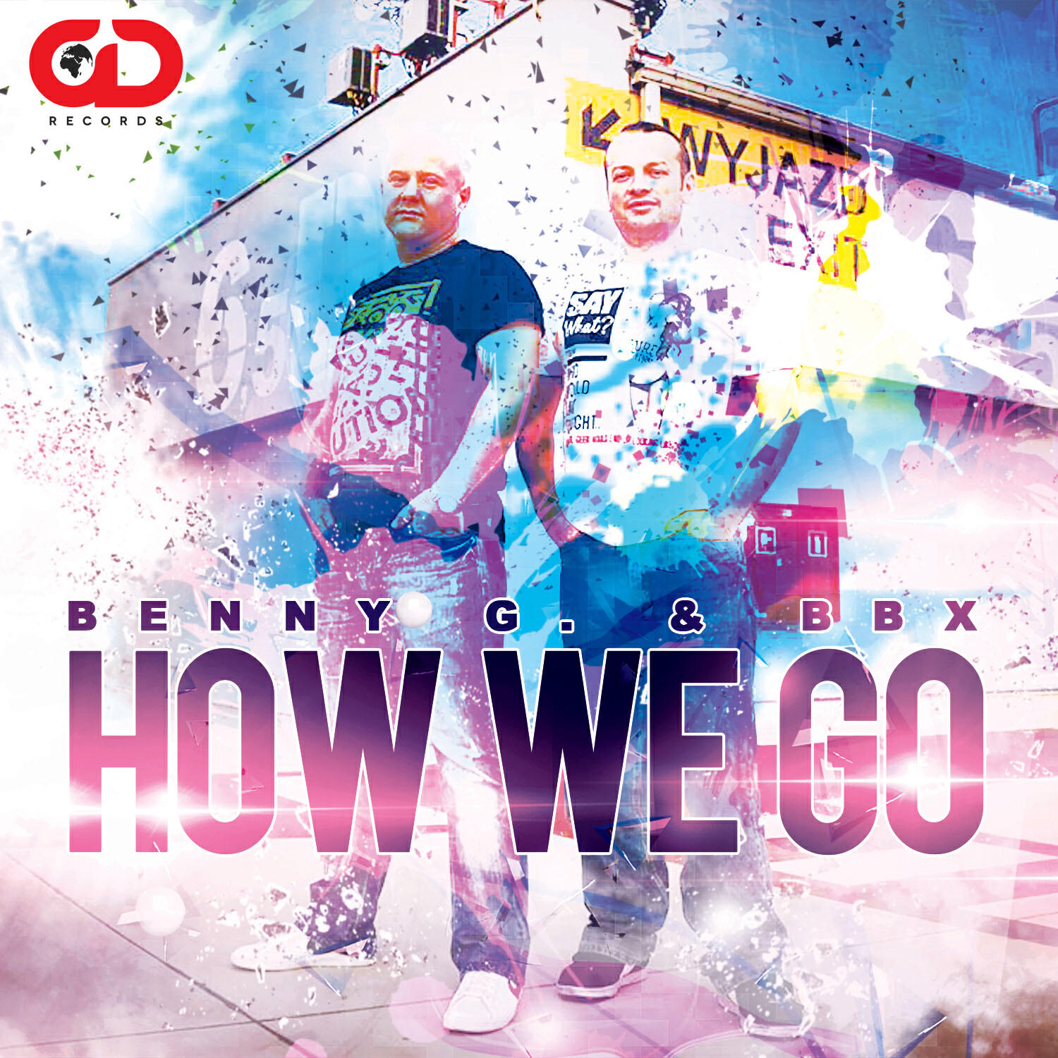 Benny G Vs BBX - How We Go (Alex Martinez Long Remix)