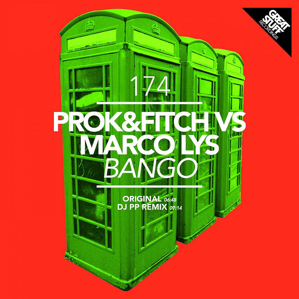 Prok & Fitch vs. Marco Lys - Bango (DJ PP Remix)