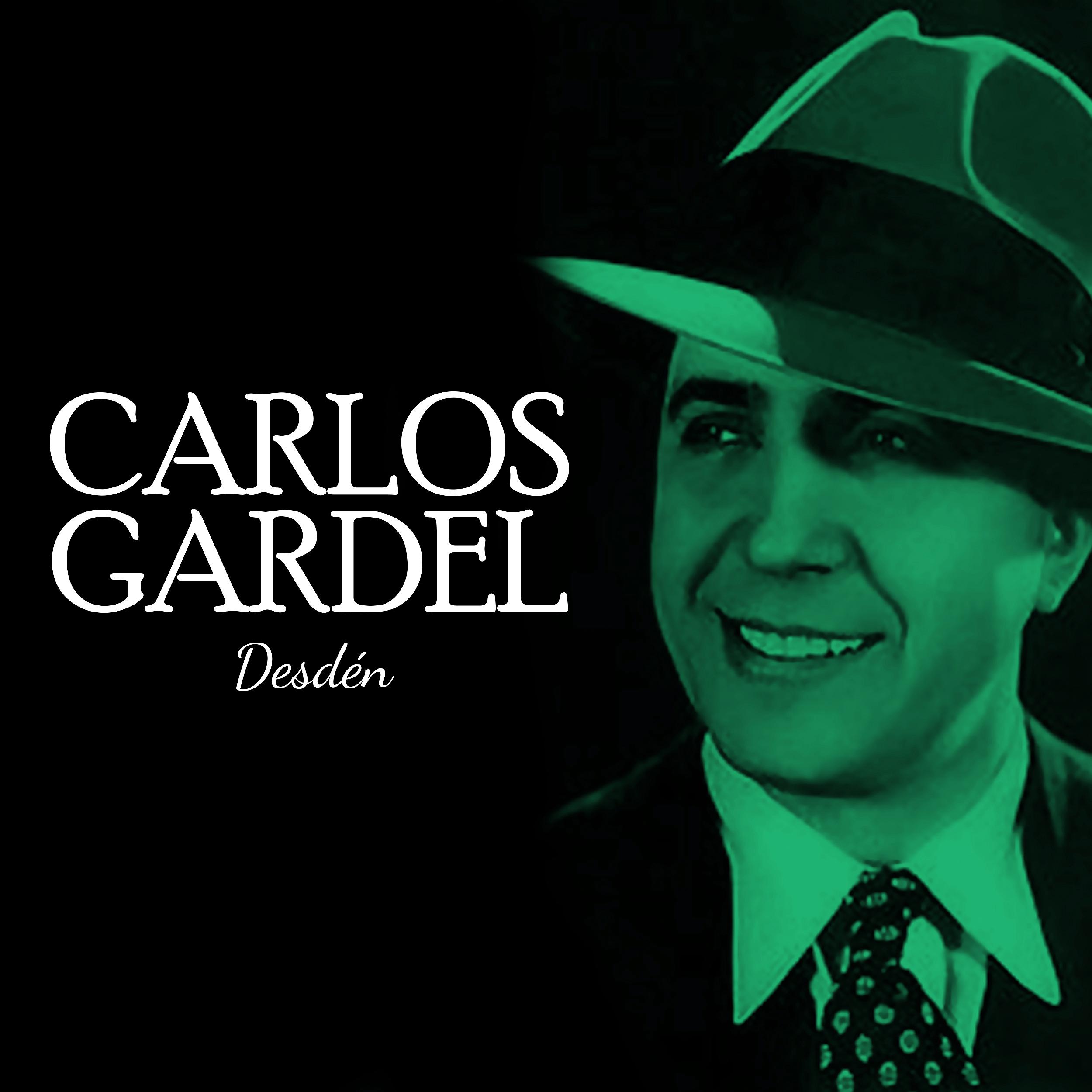 Постер альбома Carlos Gardel desdén