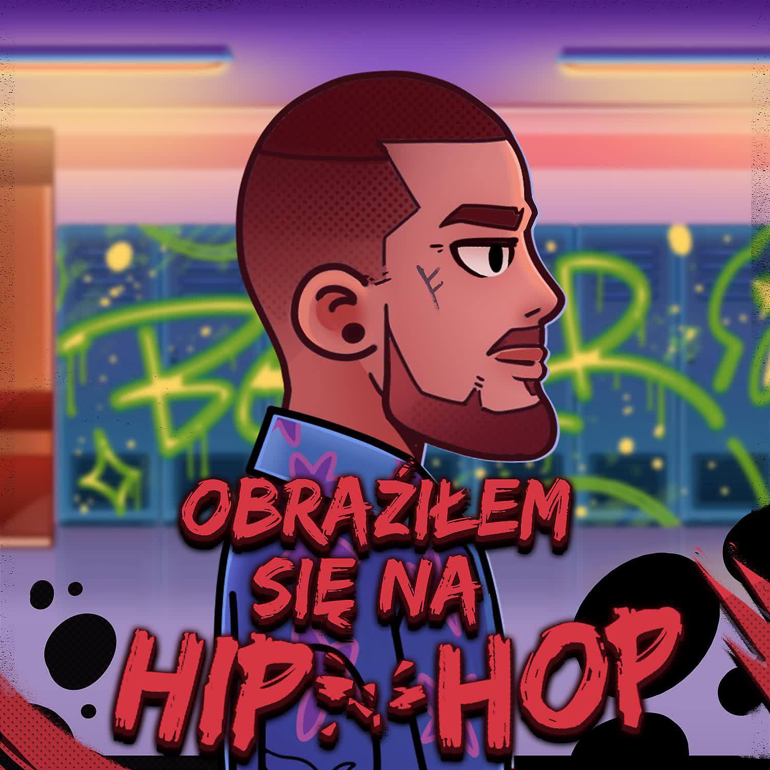 Постер альбома Obraziłem się na hip-hop