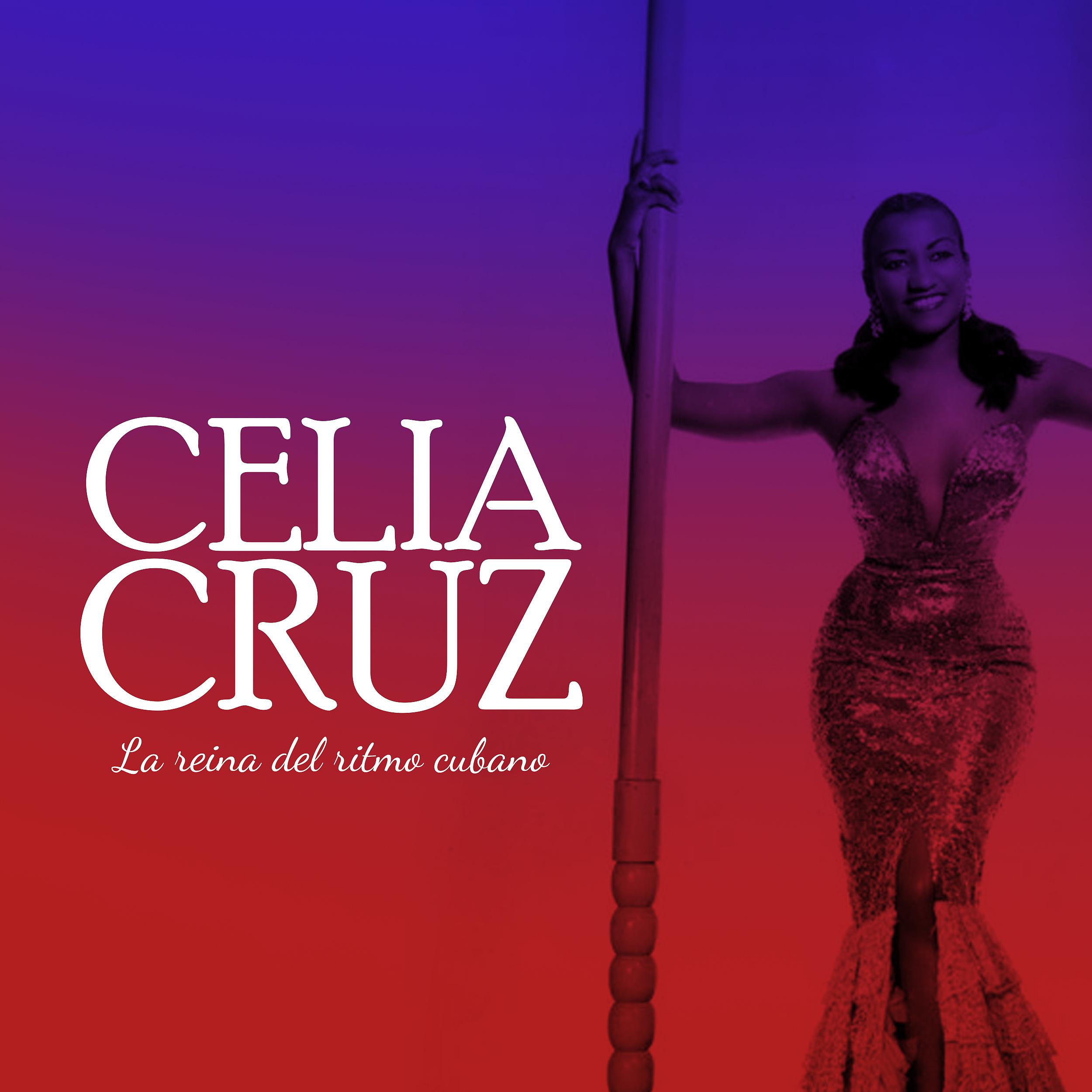 Постер альбома Celia Cruz La reina del ritmo cubano