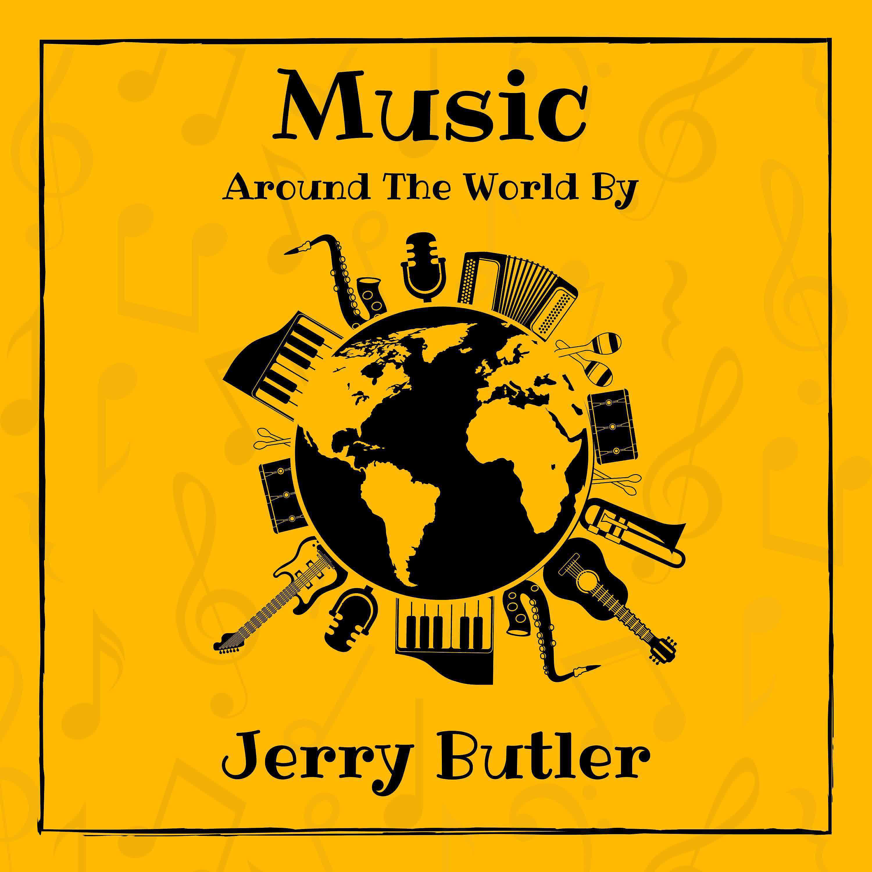 Постер альбома Music around the World by Jerry Butler