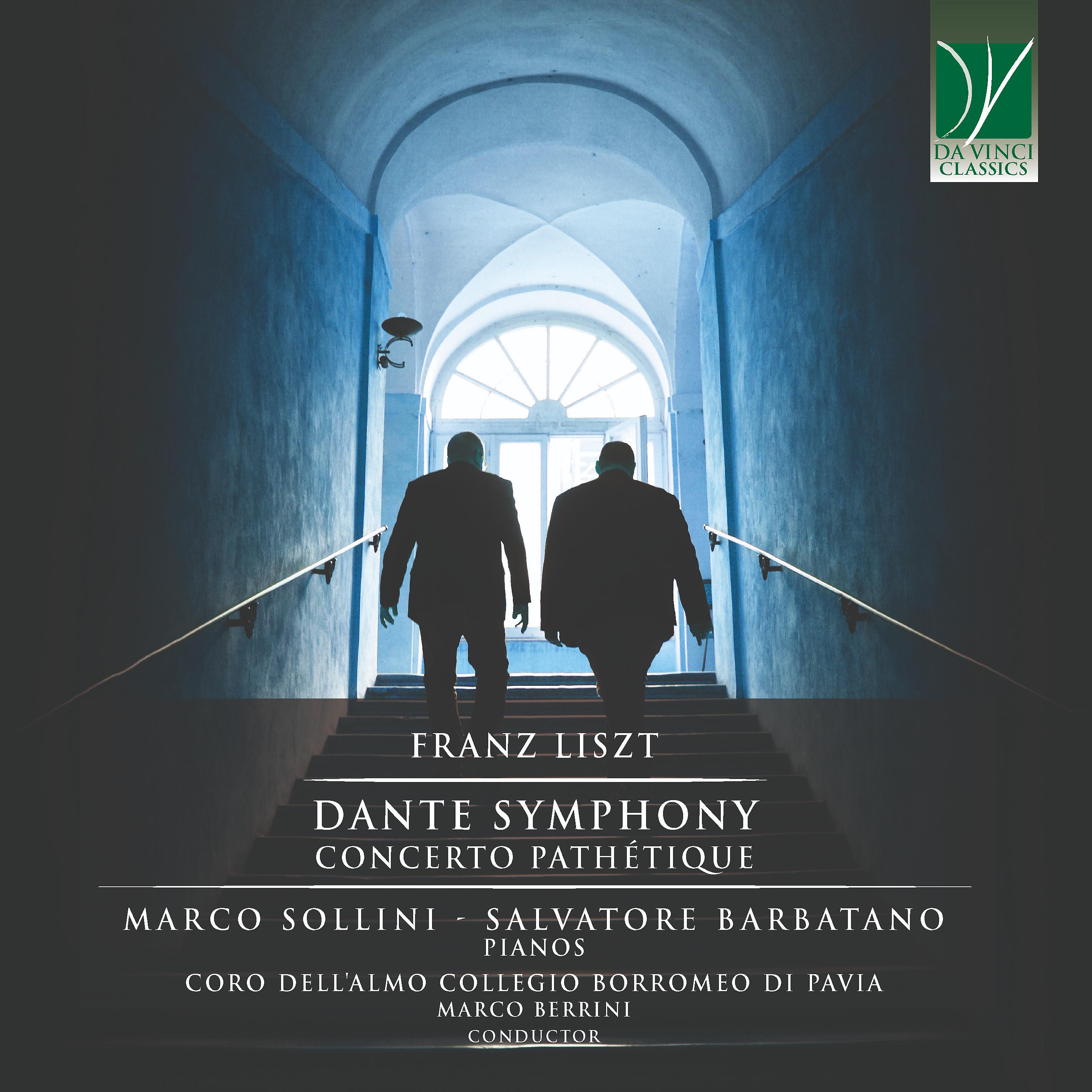 Постер альбома Franz Liszt: Dante Symphony, Concerto Pathétique