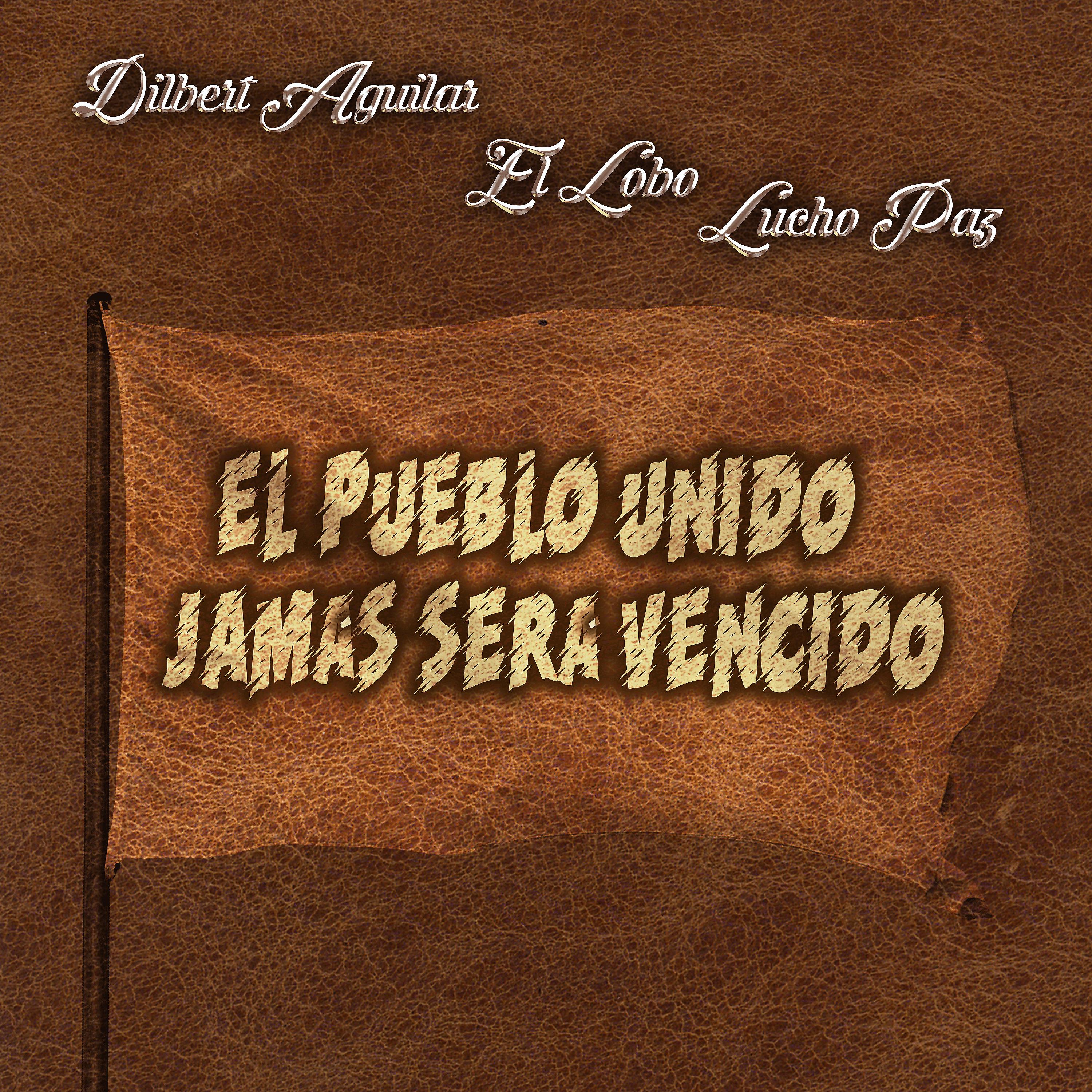 Постер альбома El Pueblo Unido Jamás Será Vencido