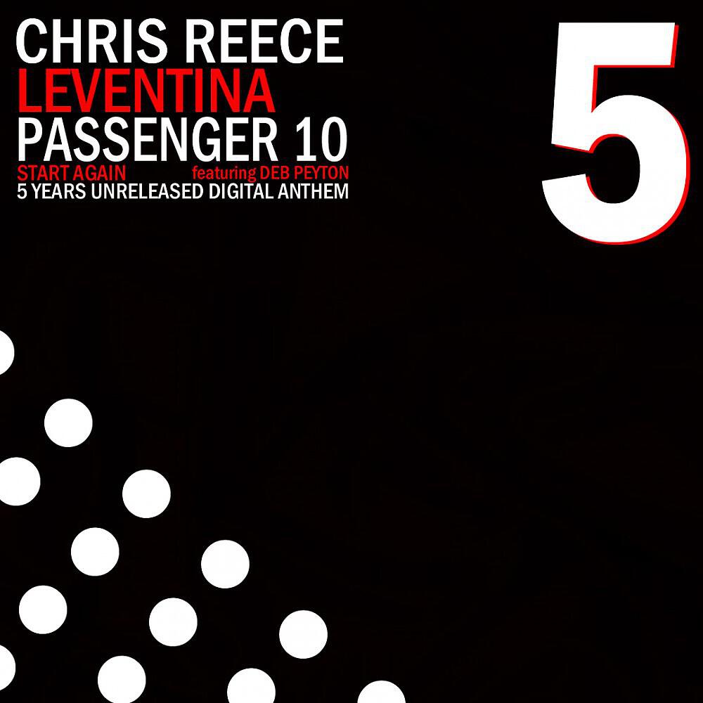 Chris Reece - Start Again (Passenger 10 Rework)