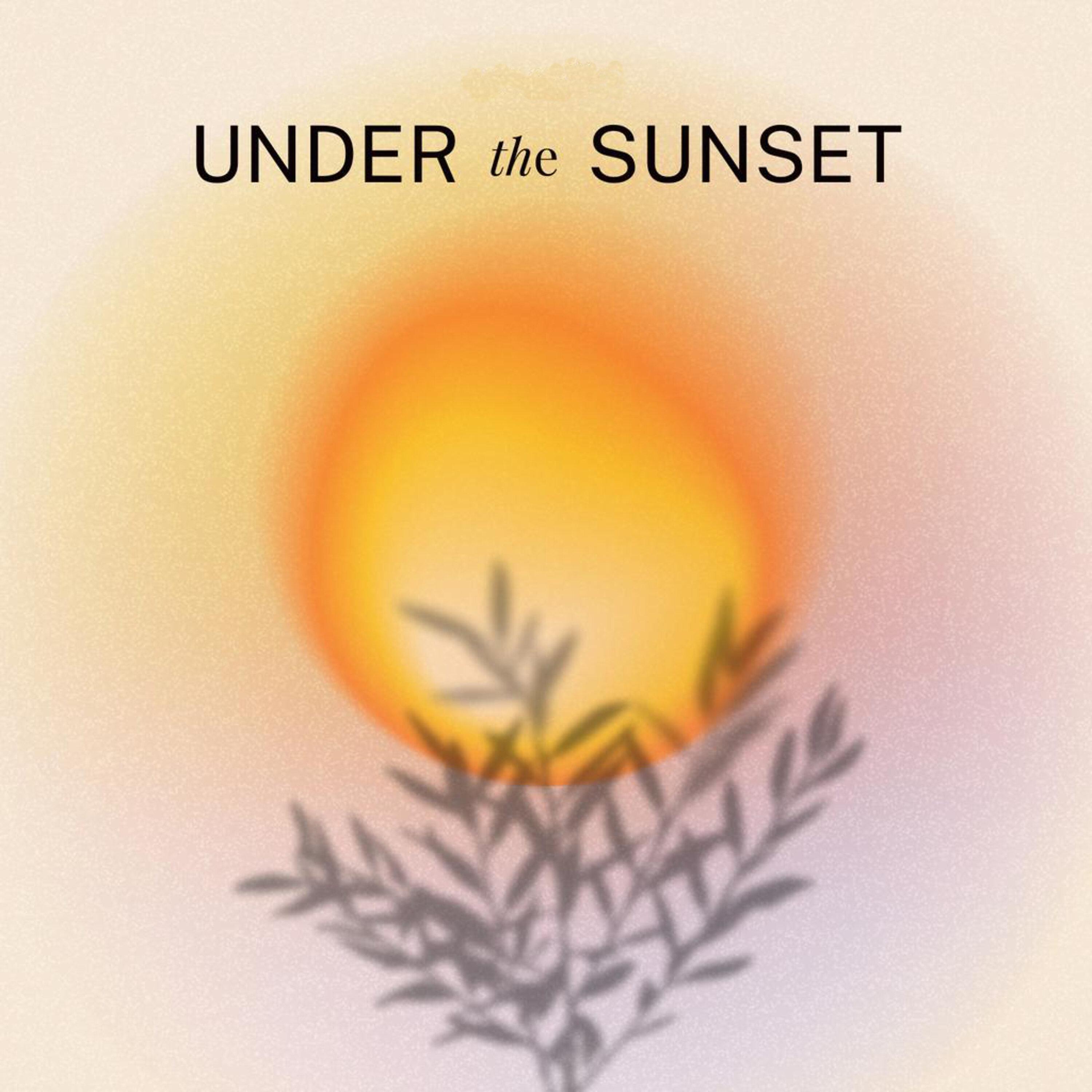 Постер альбома Underb the Sunset