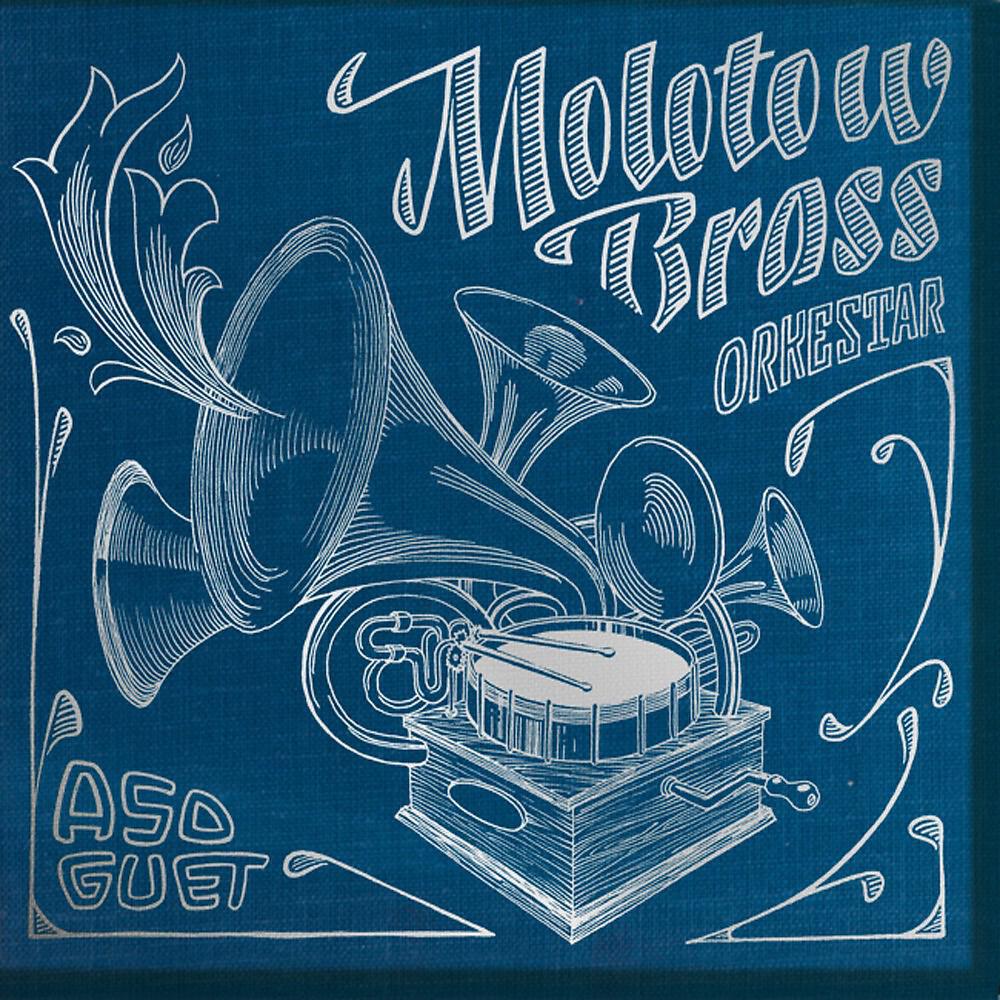 Molotow Brass Orkestar - Stets i Truure