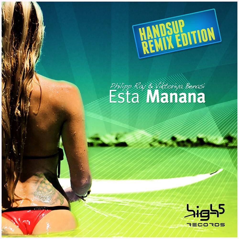 Philipp Ray & Viktoriya Benasi - Esta Manana (Danstyle Remix Edit)