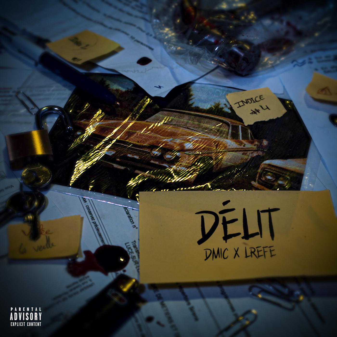 Постер альбома Délit (feat. Lrefe)