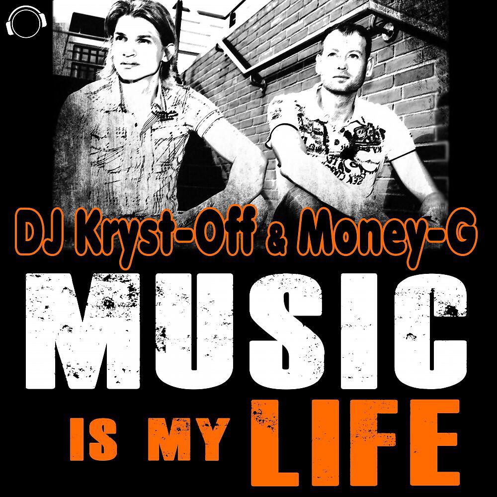 DJ Kryst-Off & Money-G - Music Is My Life (Zorneus & Breaker Club Remix Edit)