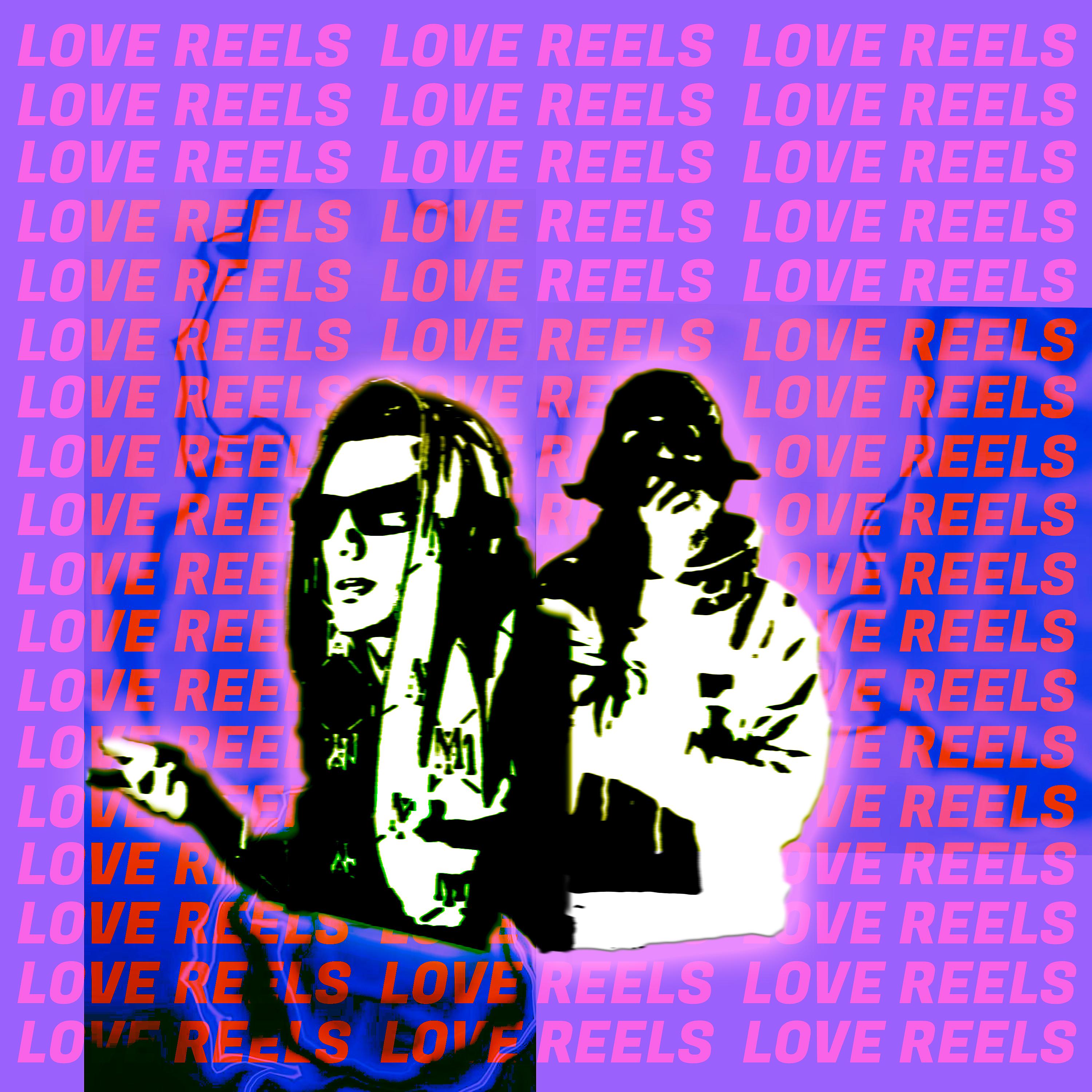 Постер альбома Love Reels