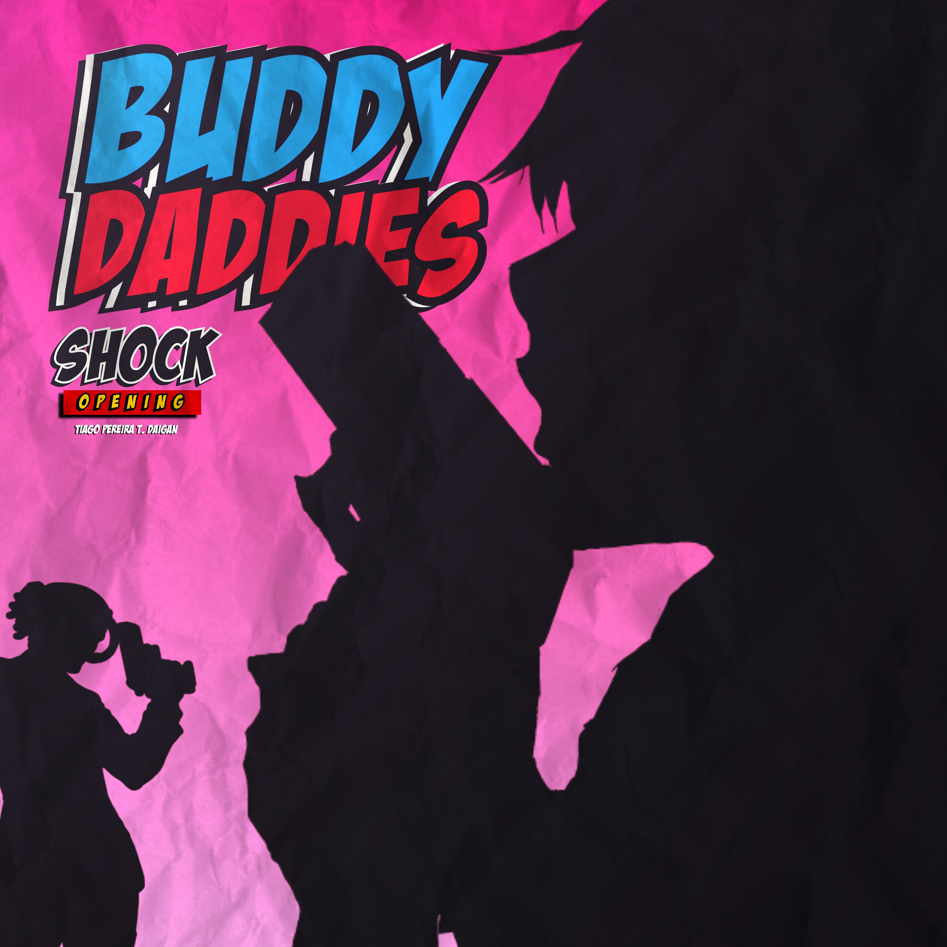 Постер альбома Shock! (Buddy Daddies Opening)