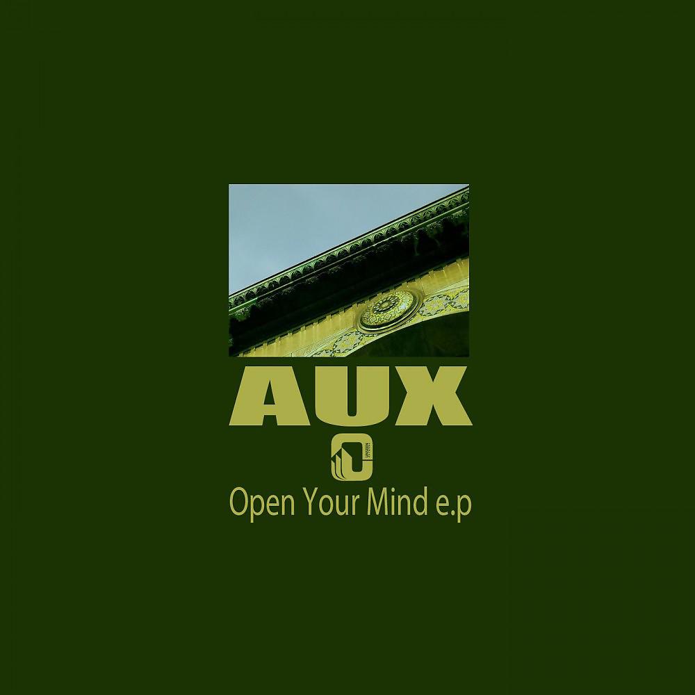 Постер альбома Open Your Mind EP