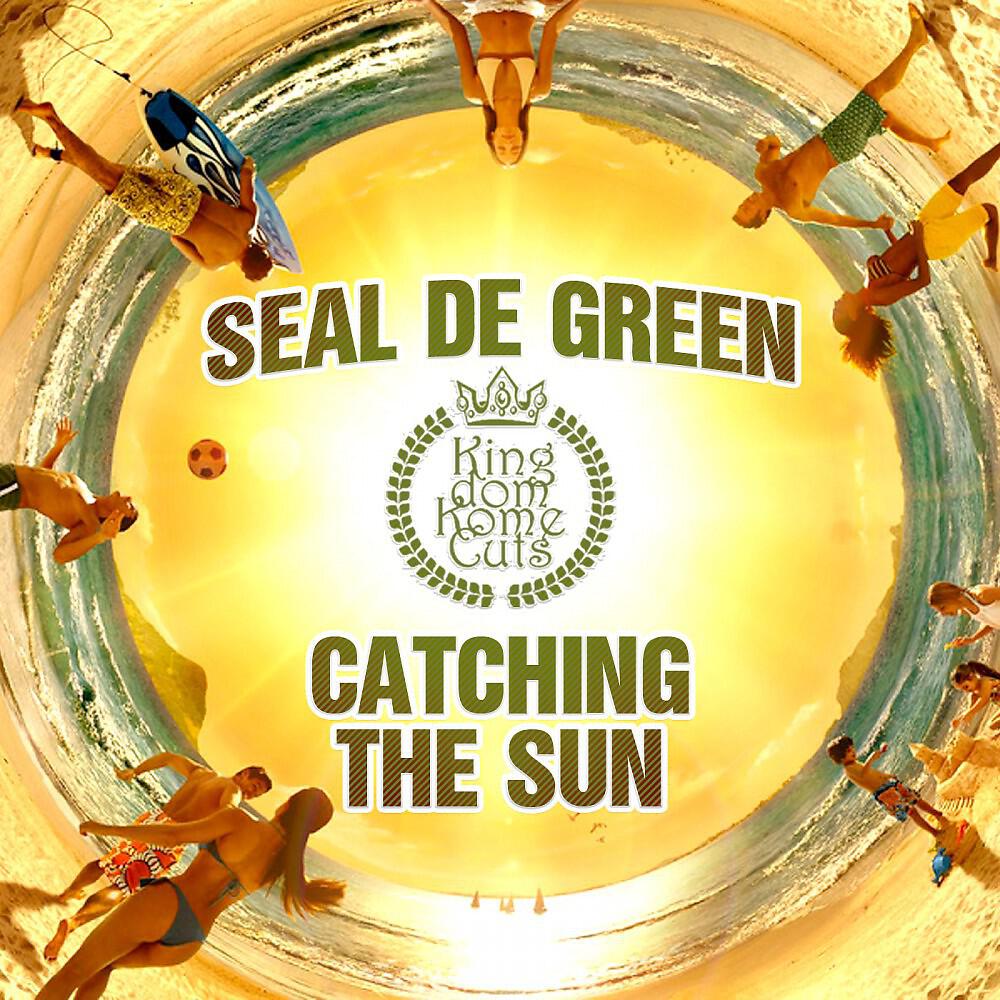 Seal De Green - Catching the Sun (Joe Luthor Remix)