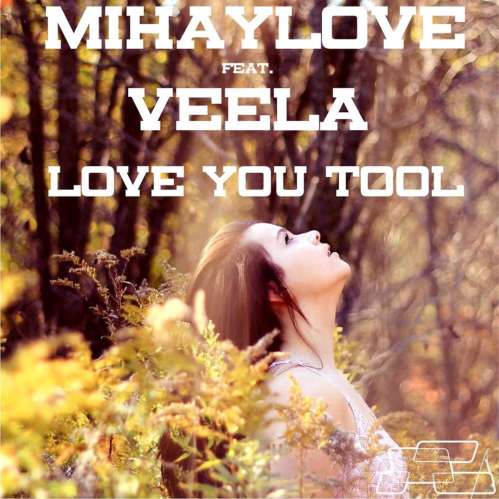 MihayLove - Love You Tool (Laces Sunset Remix)