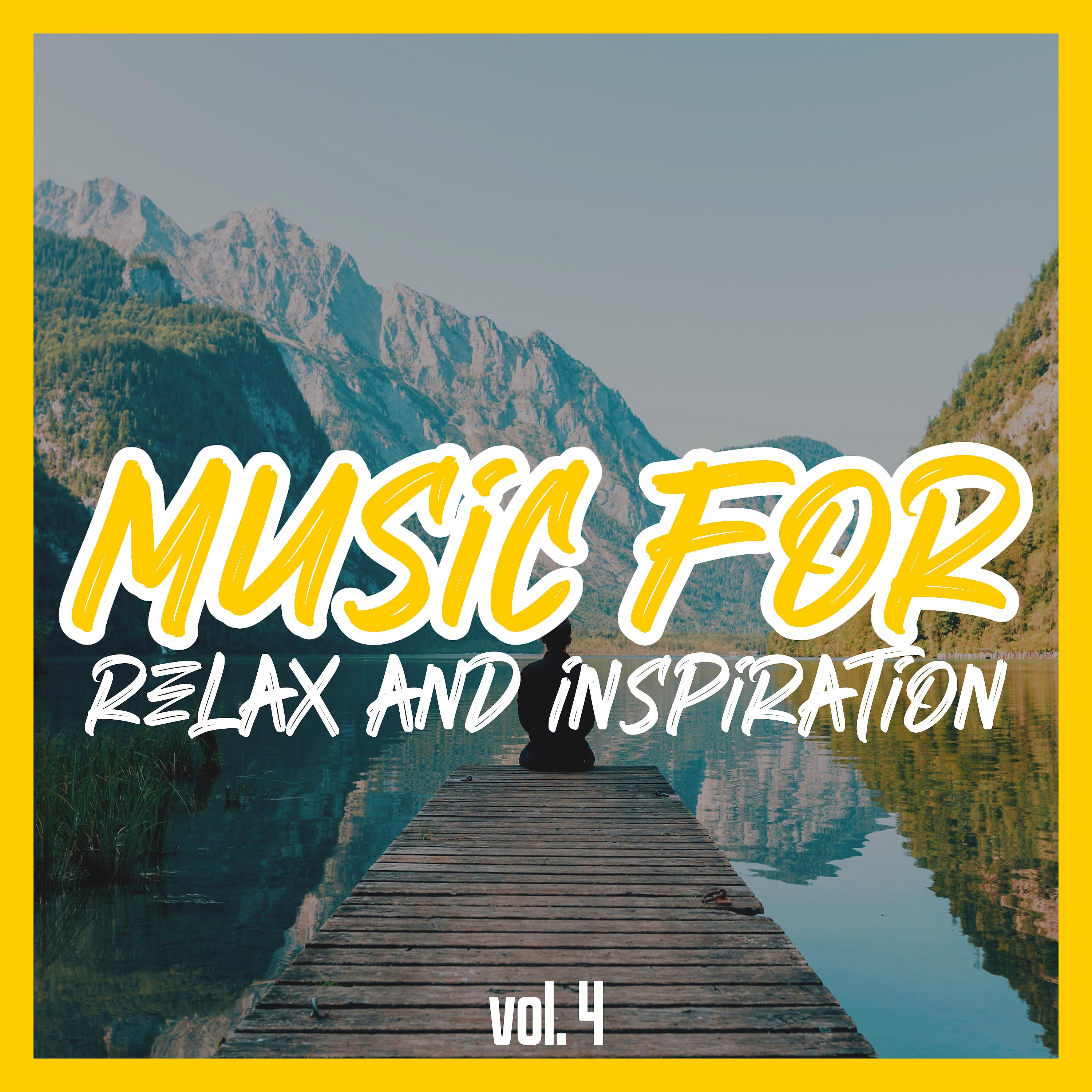 Постер альбома Music for Relax and Inspiration, Vol. 4