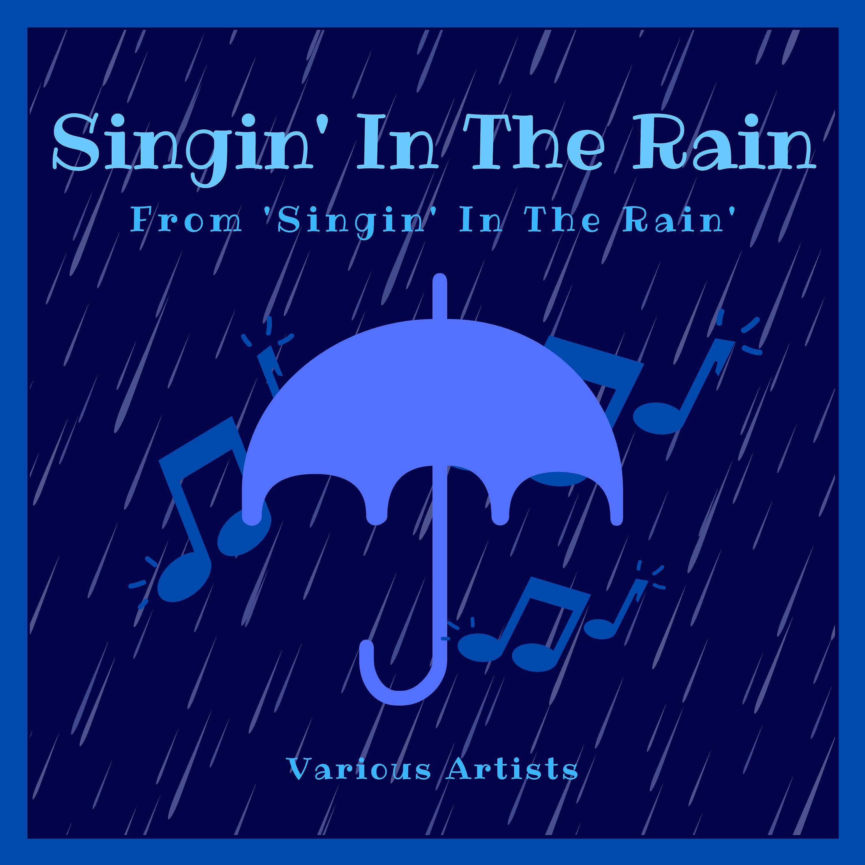 Постер альбома Singin' In The Rain (From 'Singin' In The Rain')