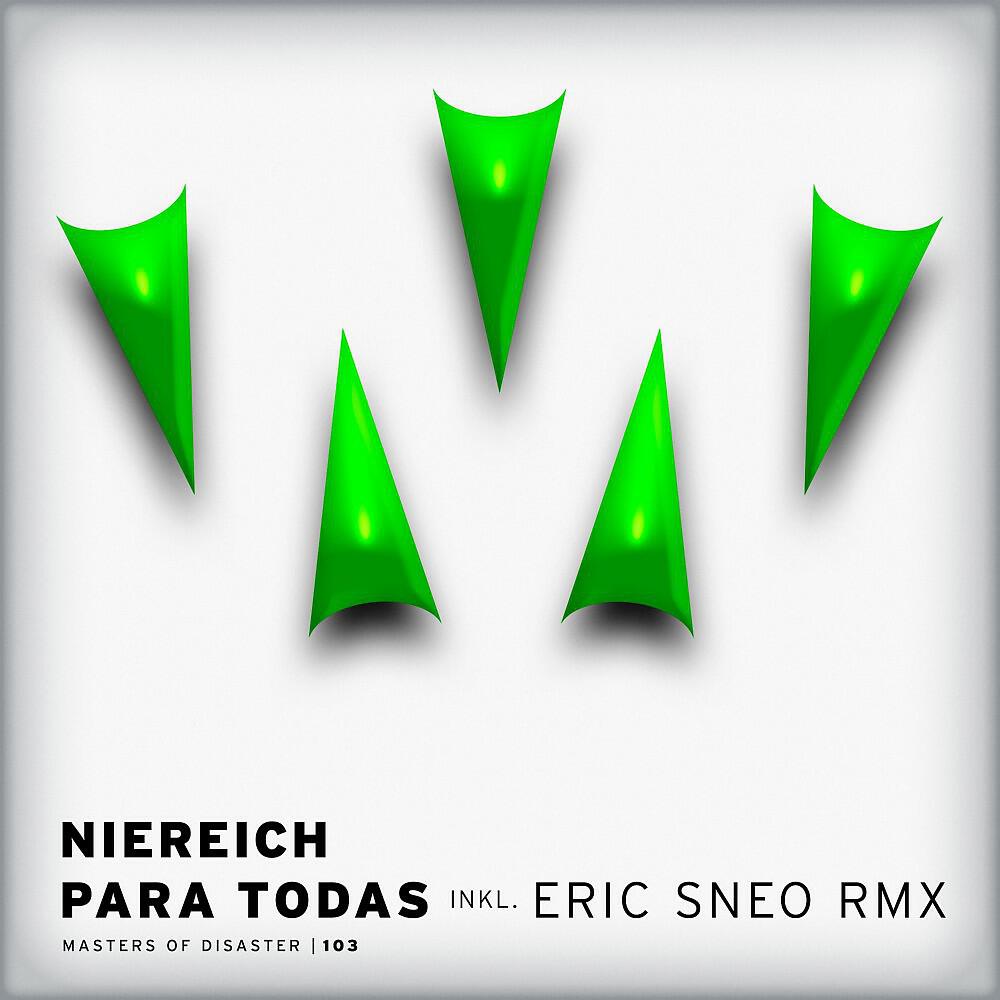 Niereich - Para Todas (Eric Sneo Remix)