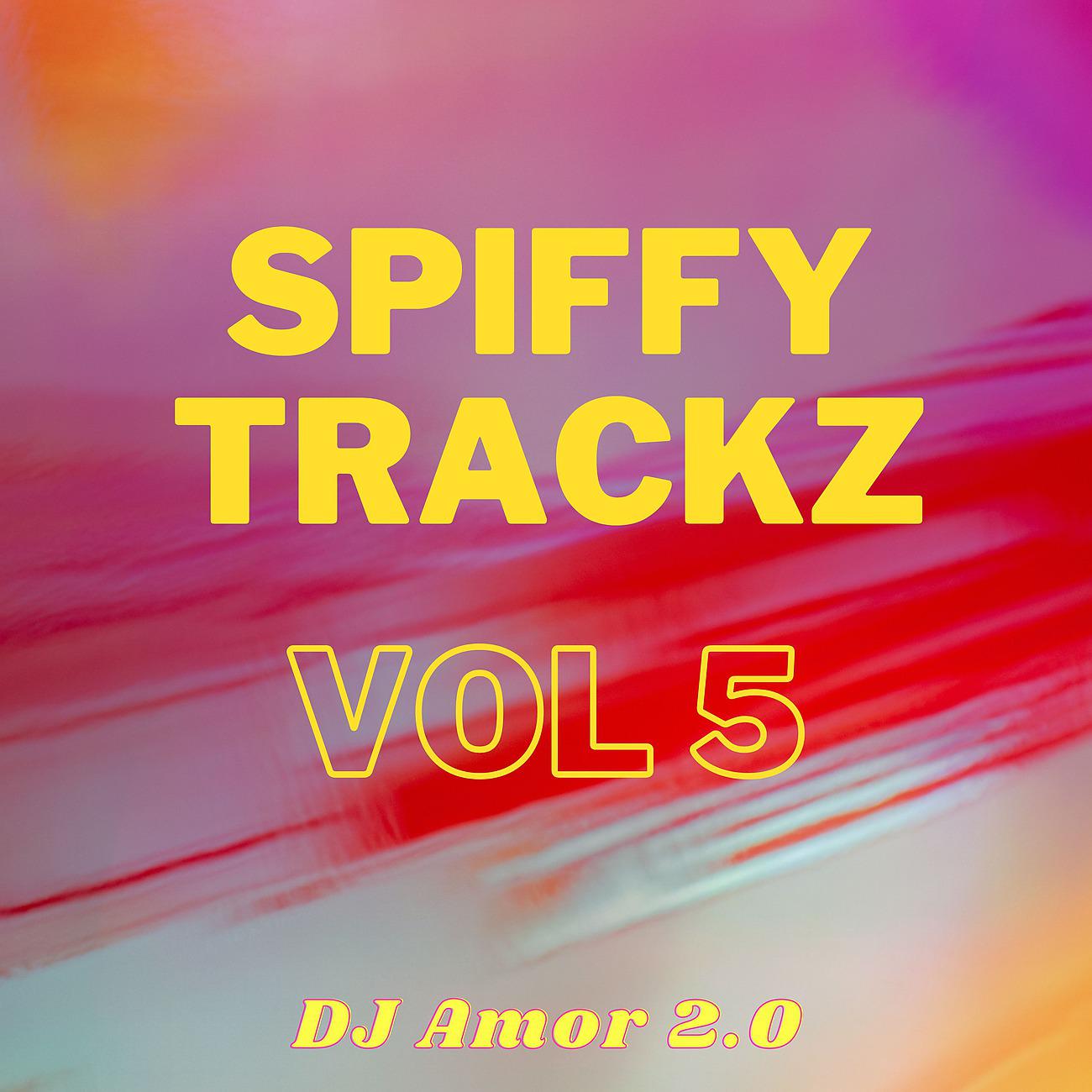 Постер альбома Spiffy Trackz Vol 5