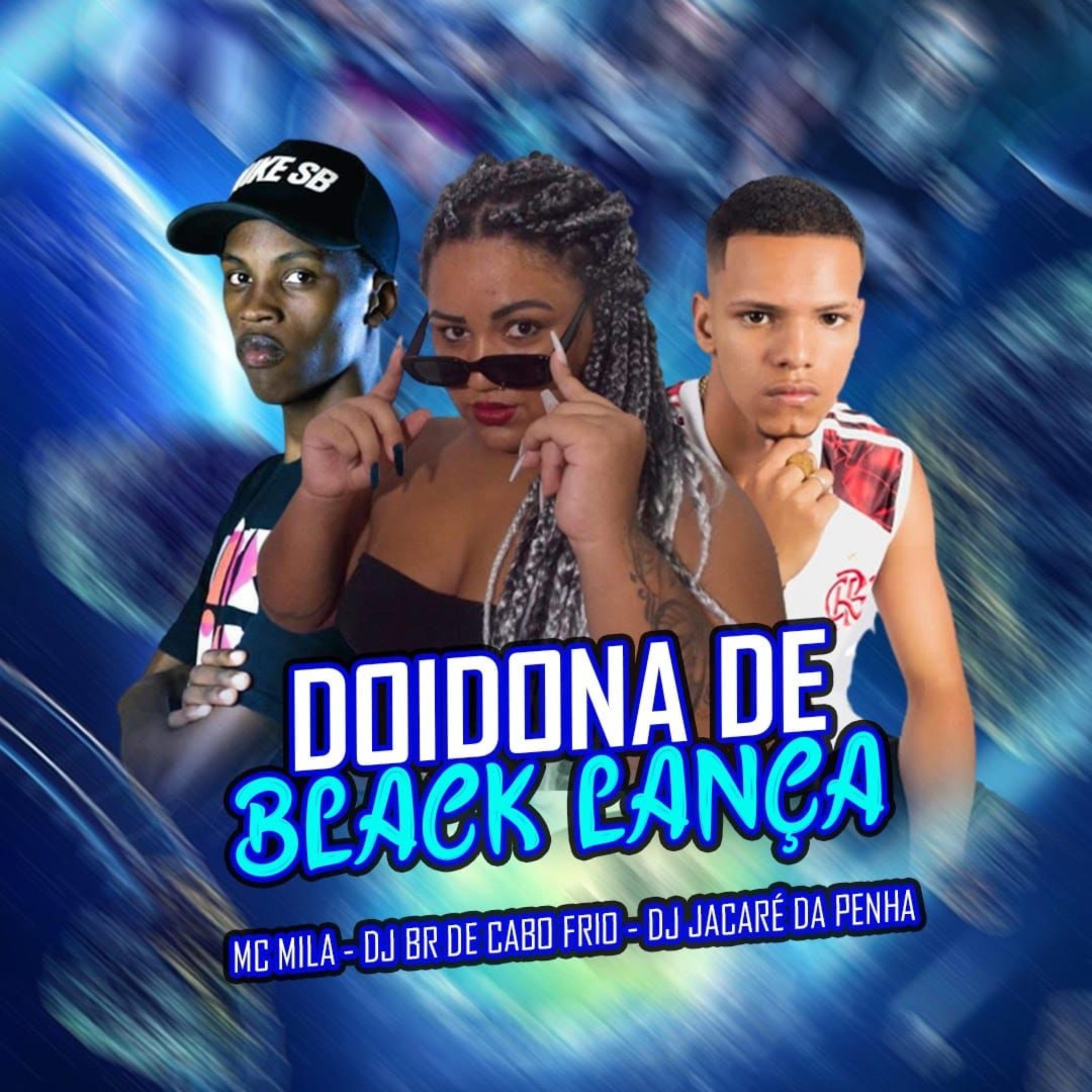 Постер альбома Doidona de Black Lança