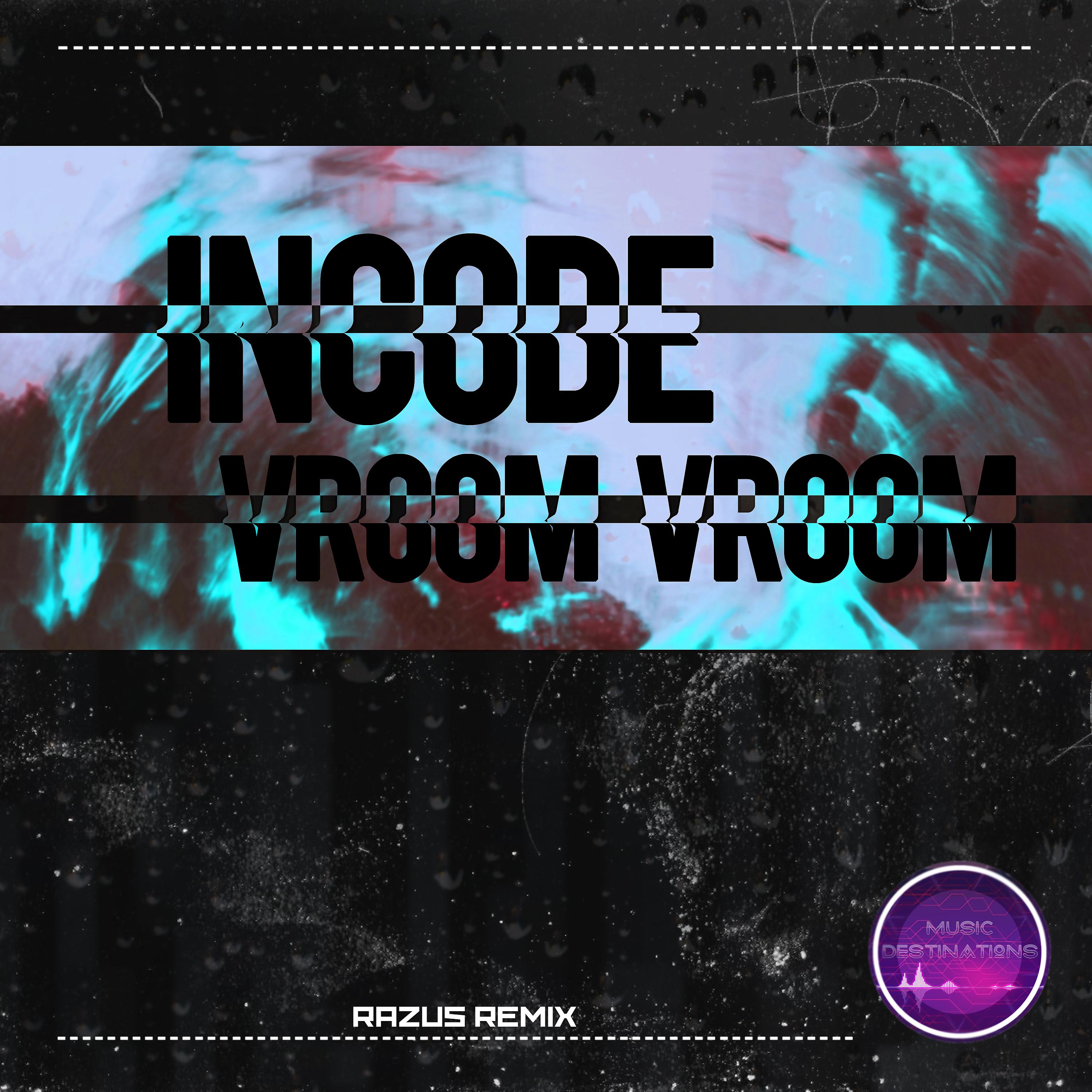Постер альбома Vroom Vroom (Razus Remix)