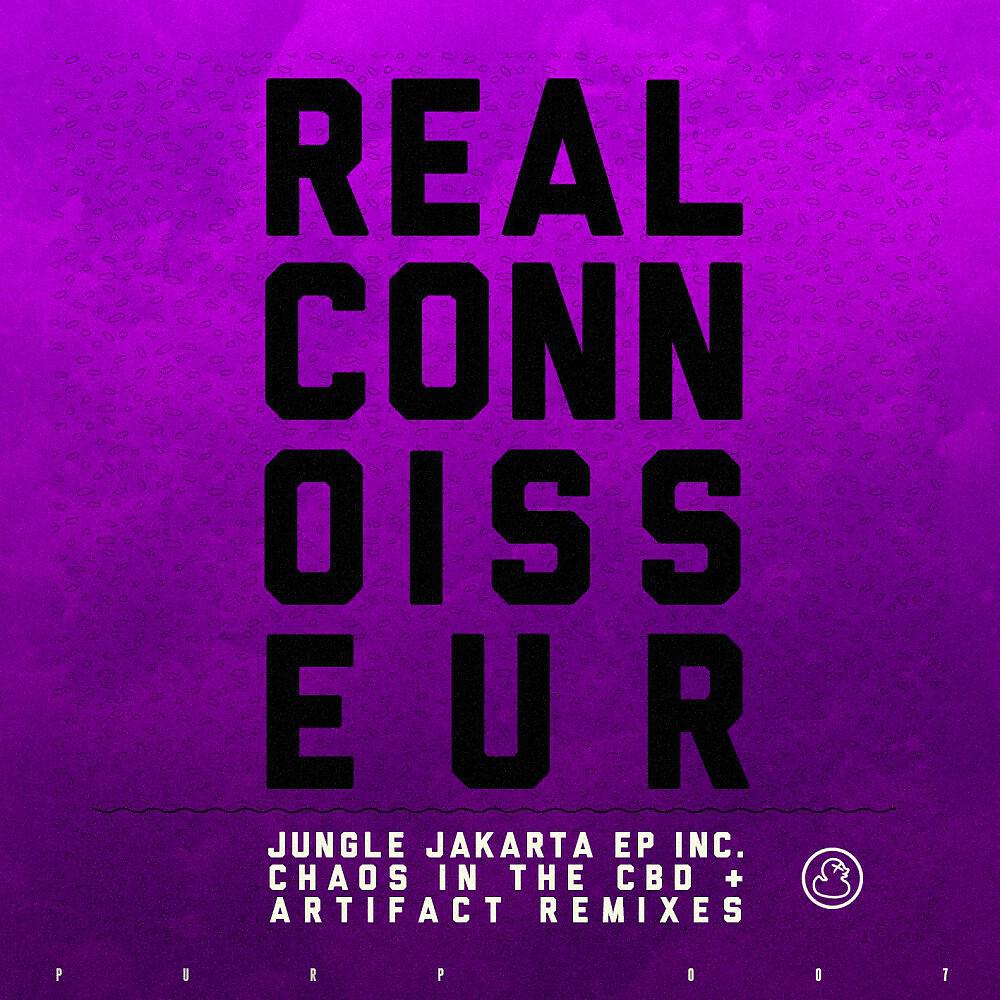 Real Connoisseur - Jungle Jakarta (Artifact Remix)