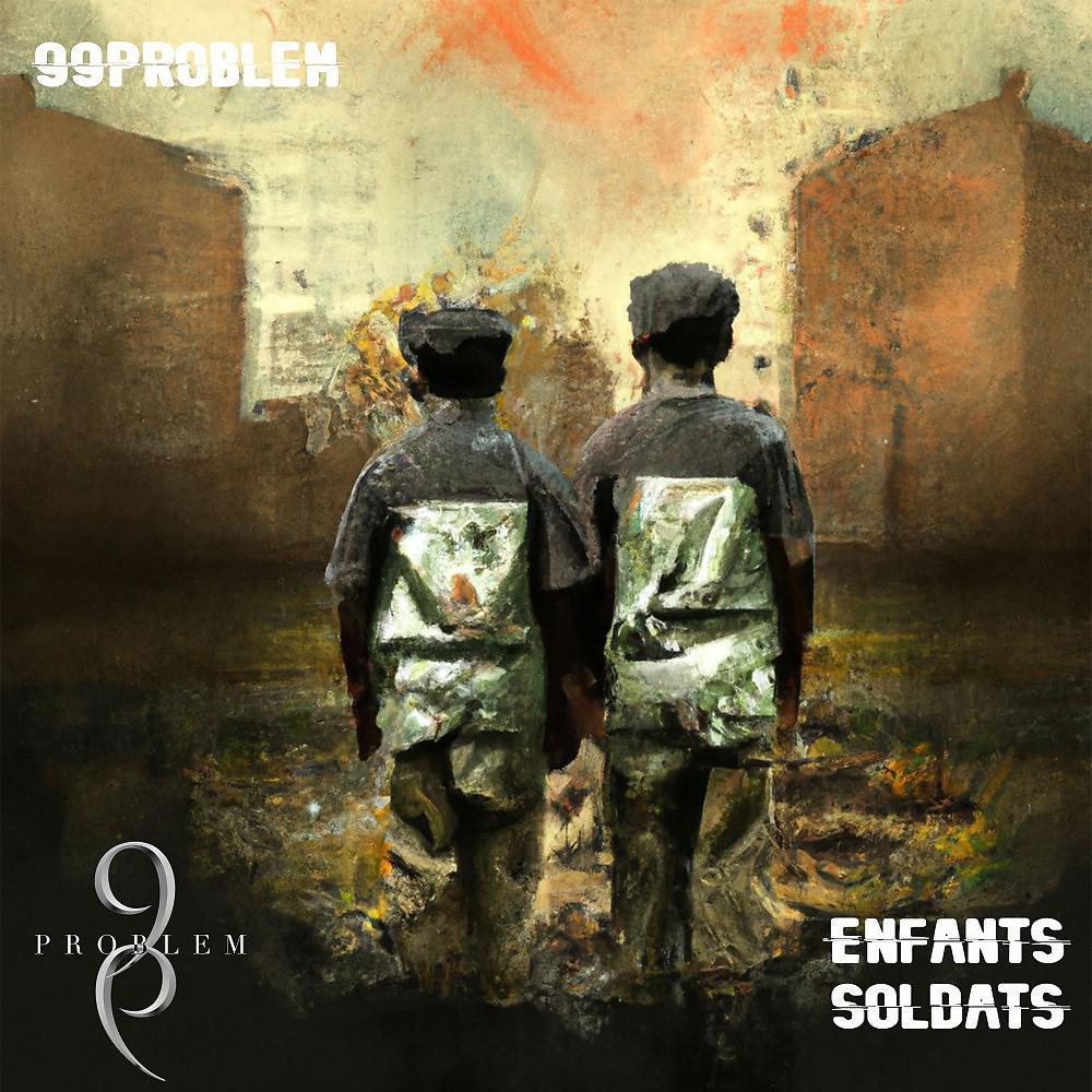 Постер альбома Enfants Soldats