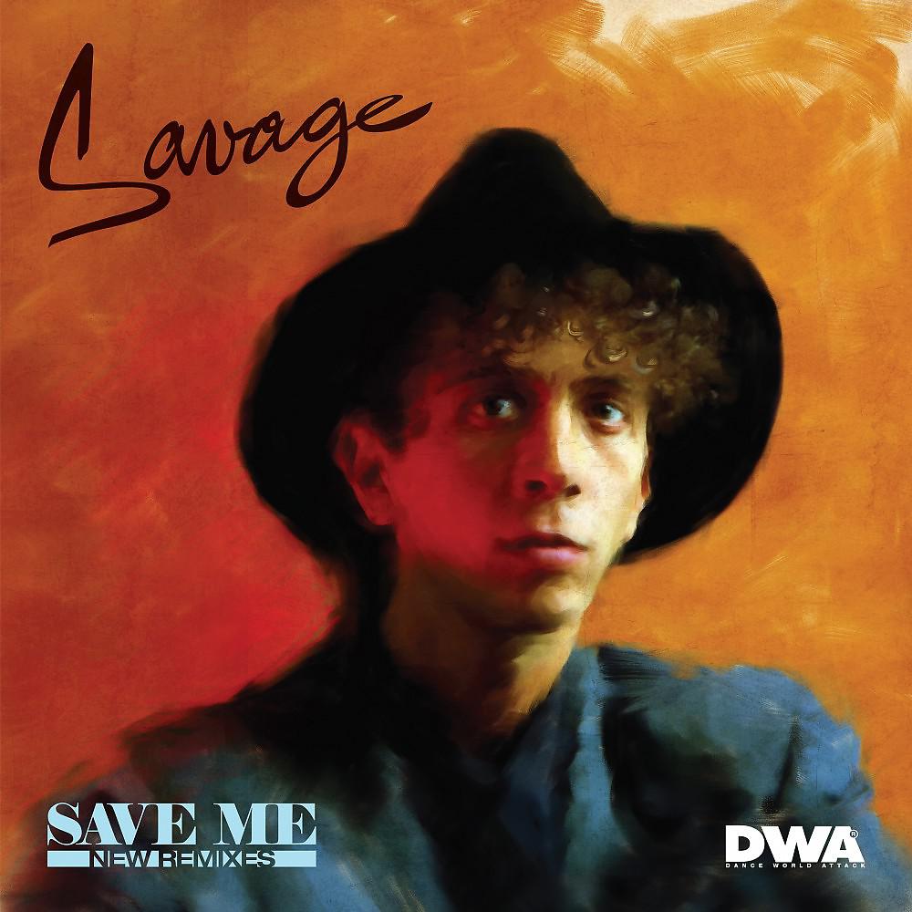 Постер альбома Save Me (New Remixes)
