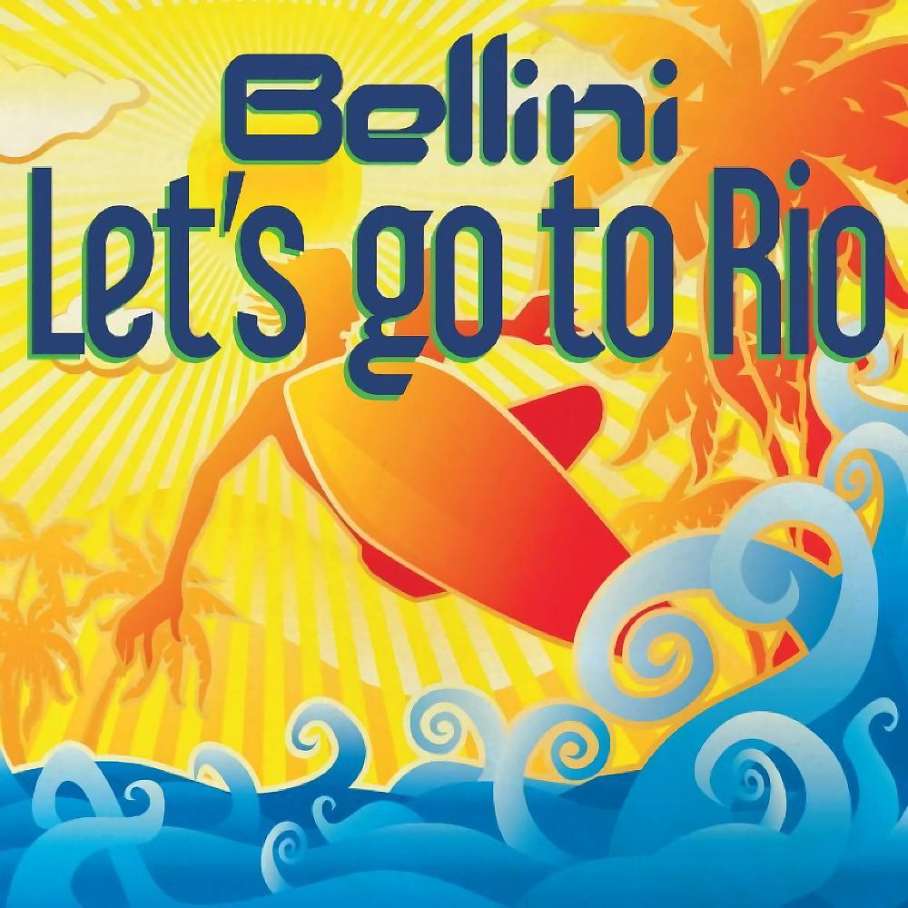 Постер альбома Let's Go to Rio