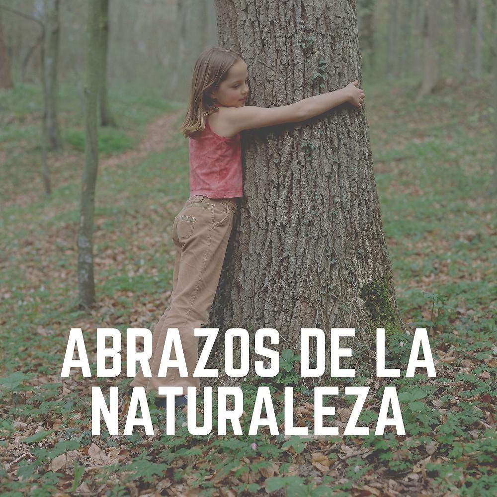Постер альбома Abrazos de la Naturaleza