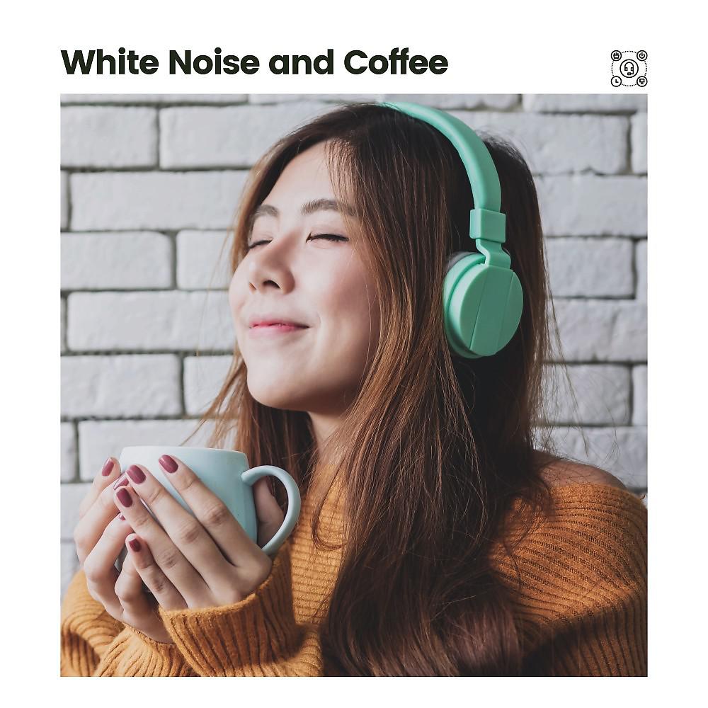 Постер альбома White Noise and Coffee