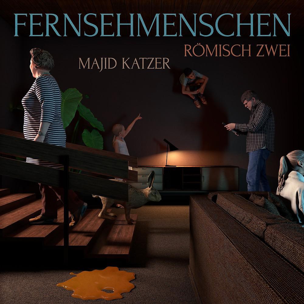 Постер альбома Fernsehmenschen Römisch Zwei (Über Über / Zeit verrinnt in die Zukunft)