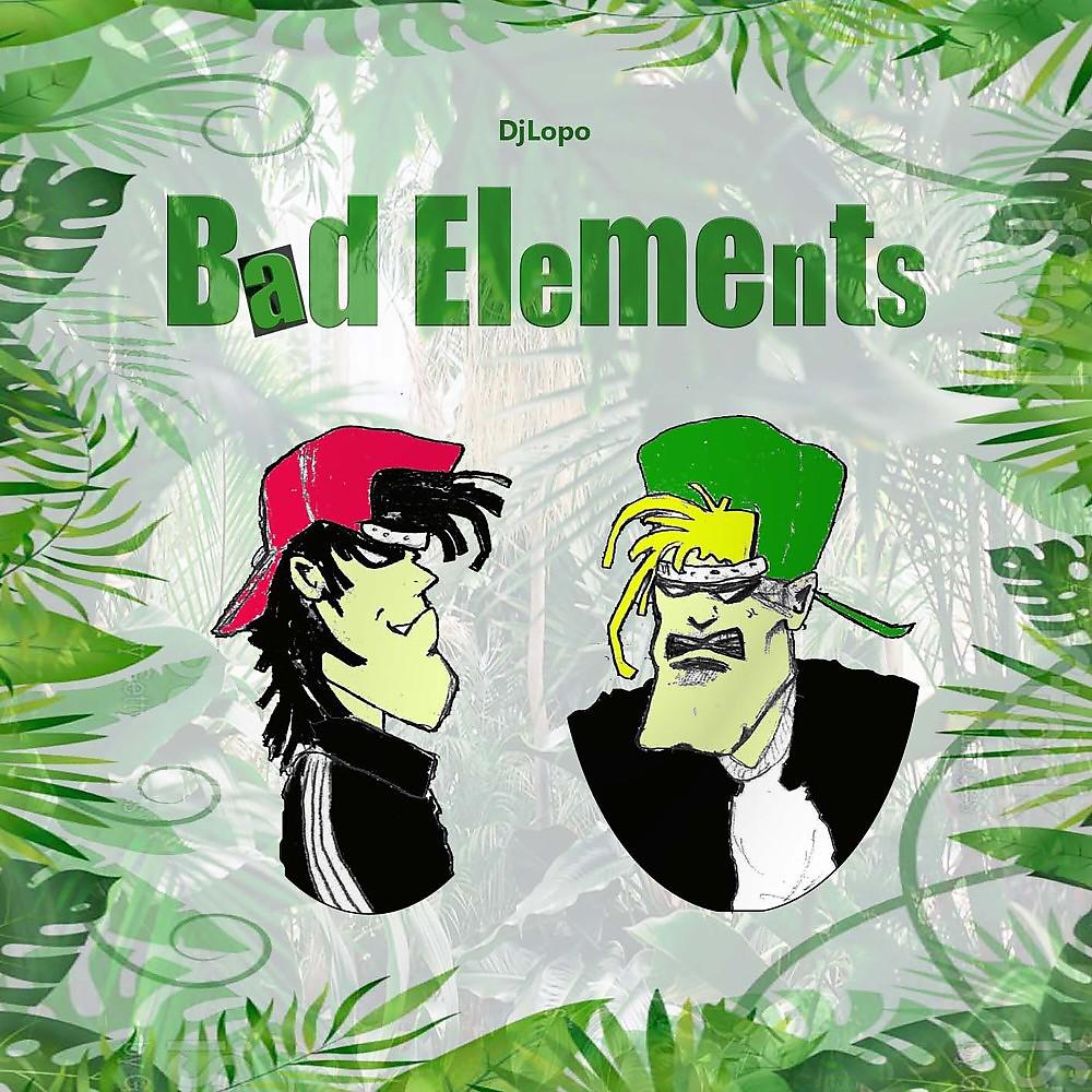 Постер альбома Bad Elements