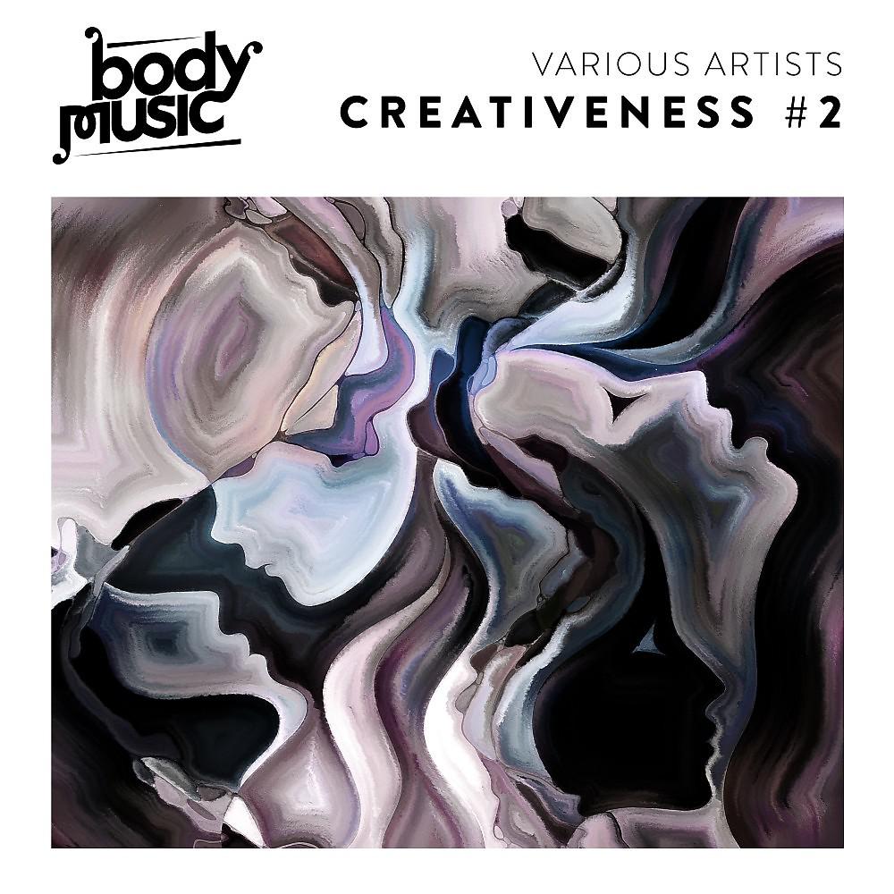 Постер альбома Body Music Pres. Creativeness #2