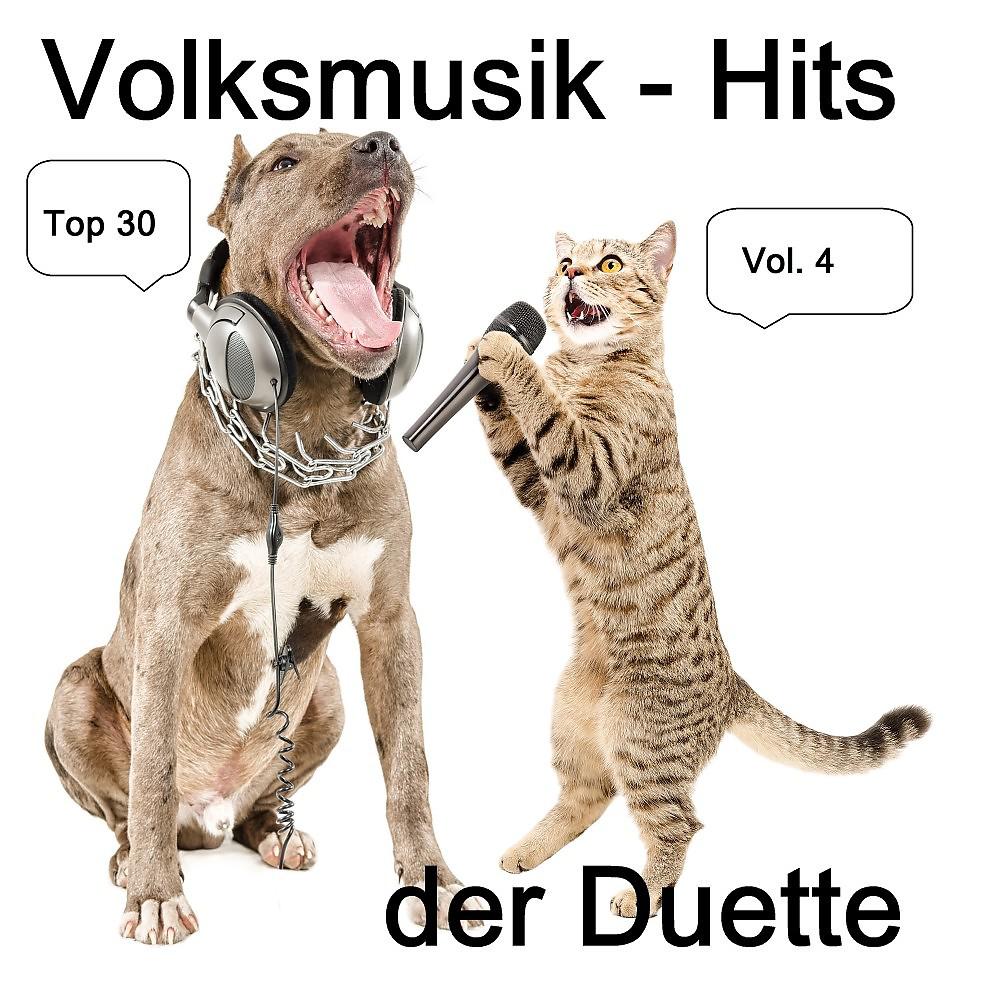 Постер альбома Top 30: Volksmusik-Hits der Duette, Vol. 4