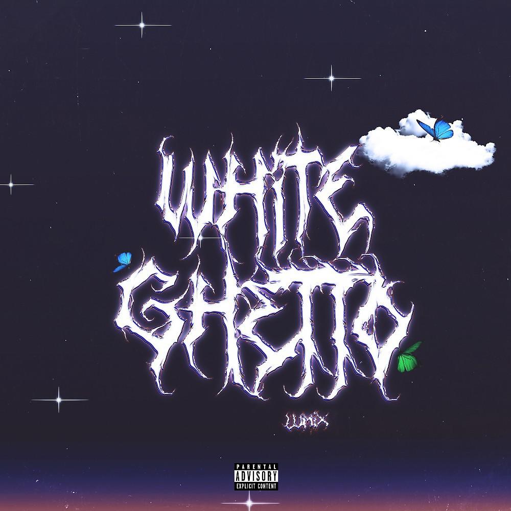 Постер альбома White Ghetto