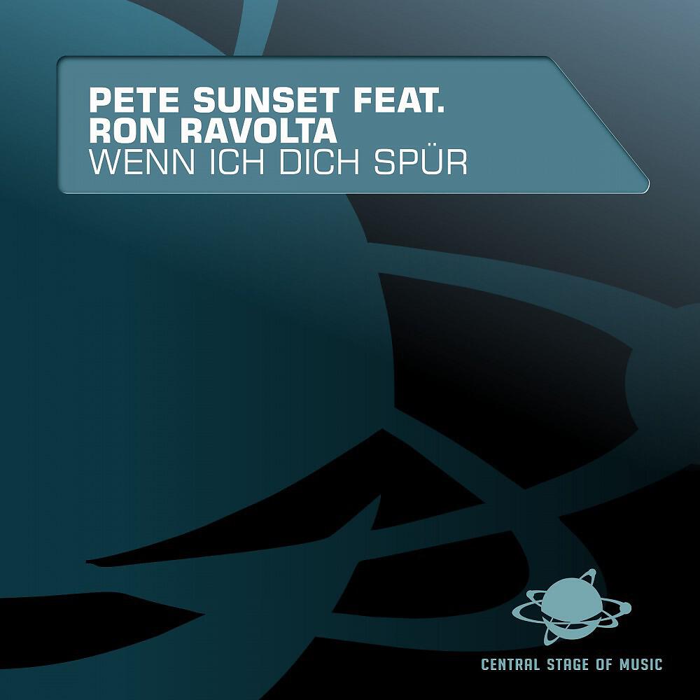 Pete Sunset - Wenn ich dich spür (Bigroom Mix)