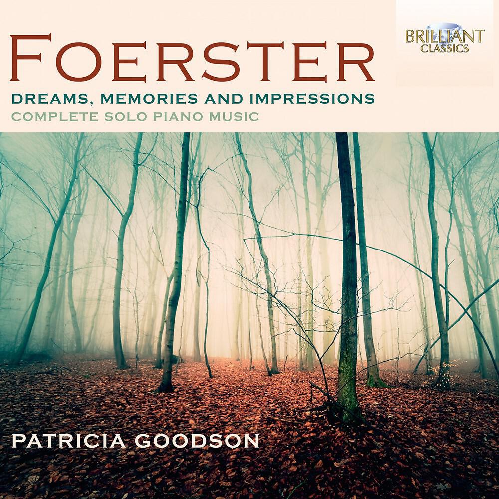 Patricia Goodson - Osenice Suite, Op. 129 : II. Tranquillo e moderato ma non troppo lento