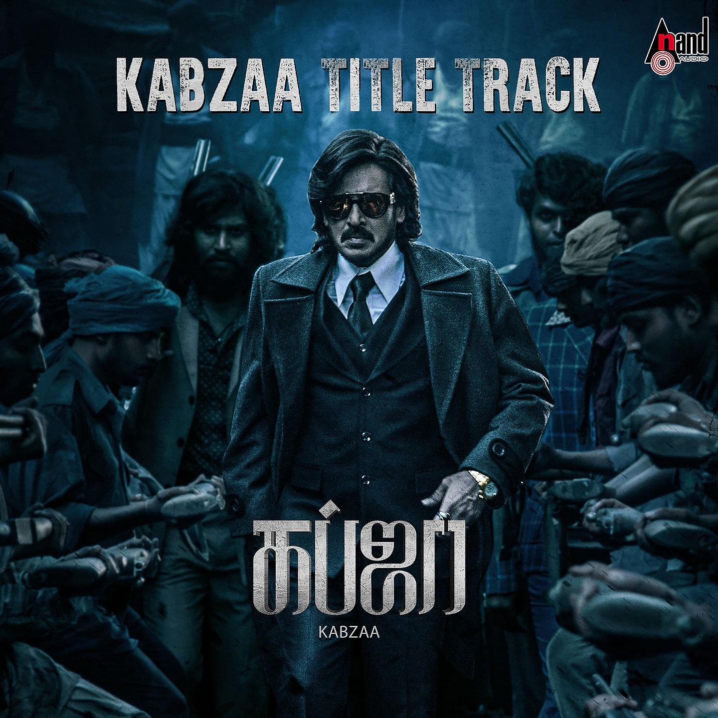 Постер альбома Kabzaa Title Track (Tamil)