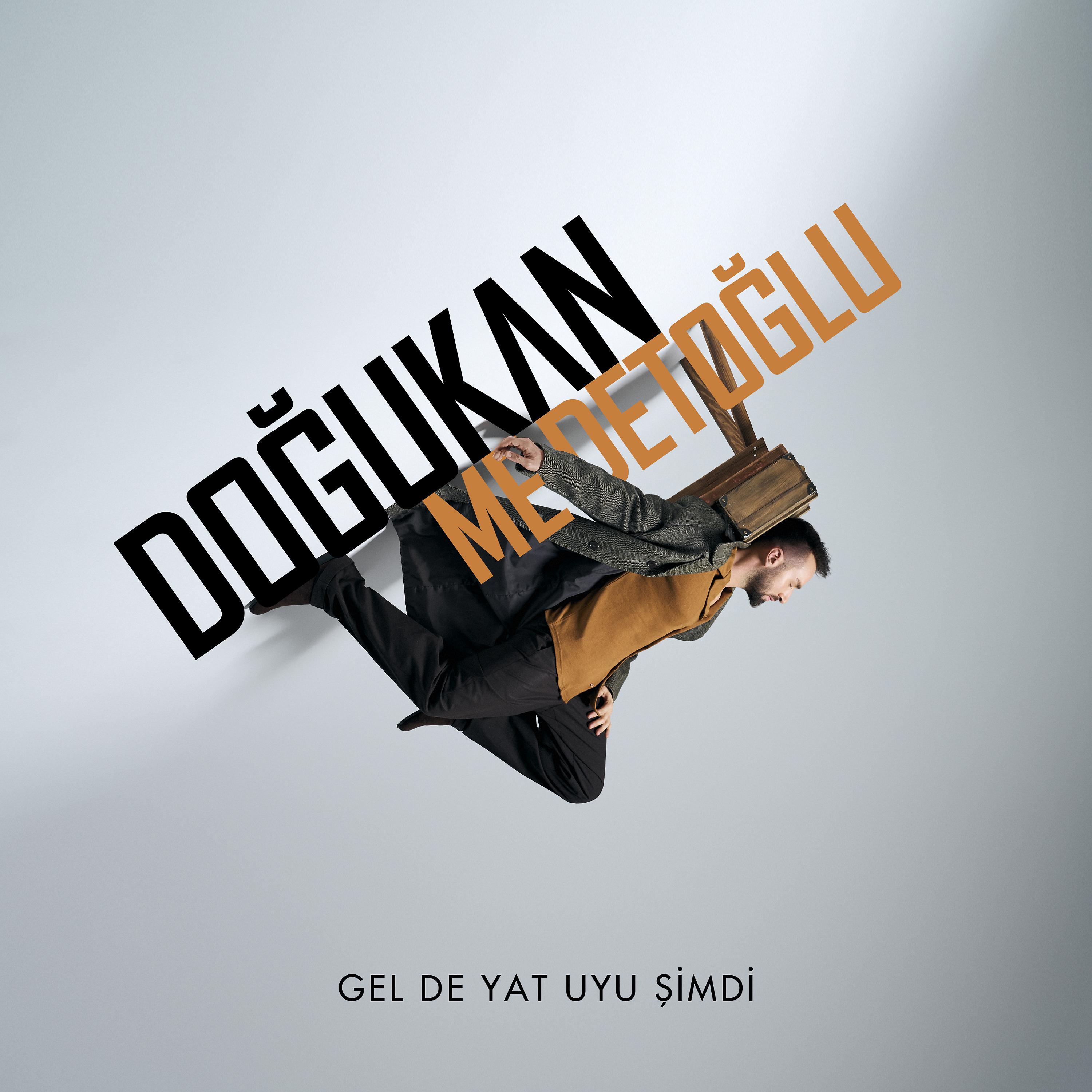 Постер альбома Gel De Yat Uyu Şimdi