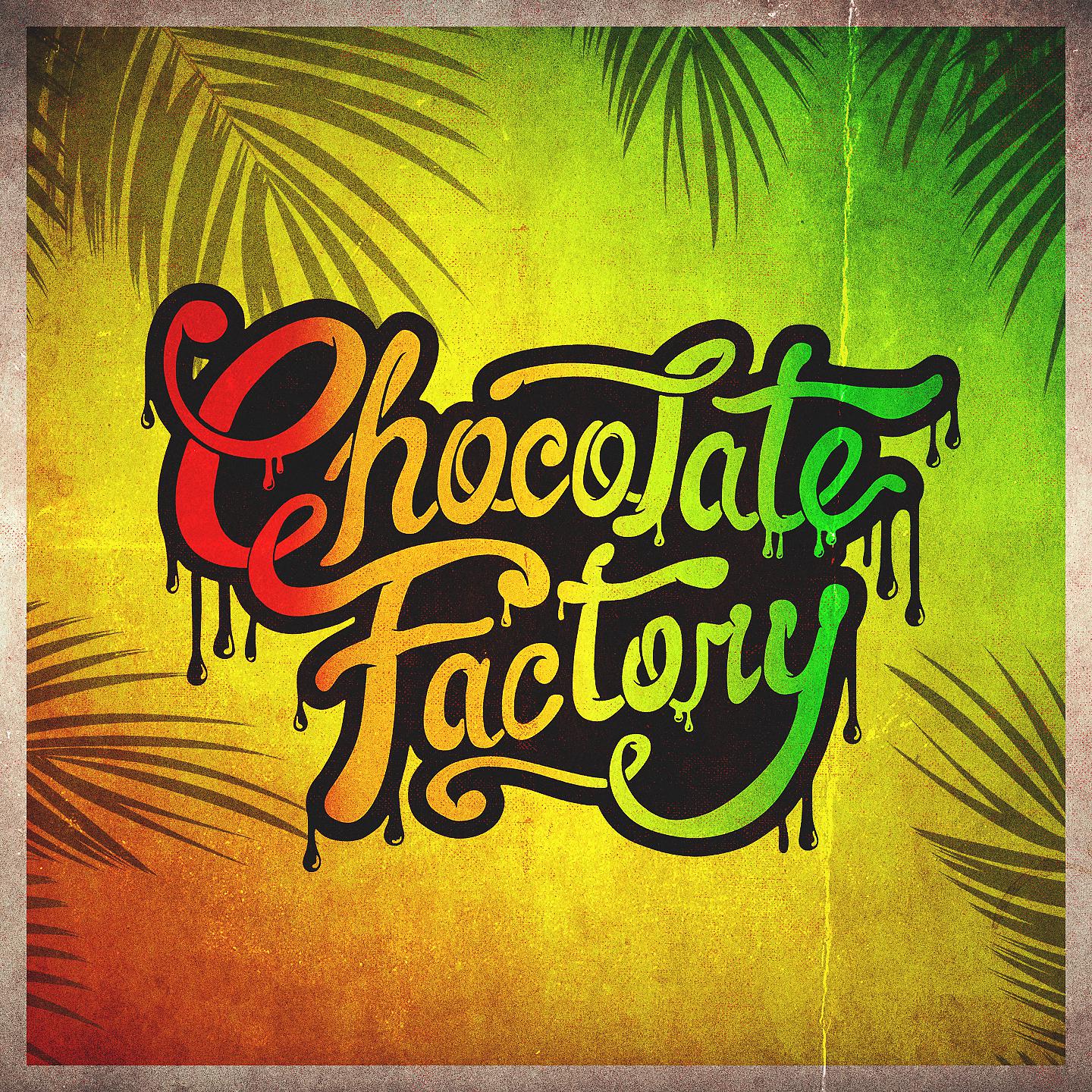 Постер альбома Chocolate Factory