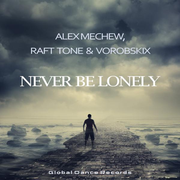 Постер альбома Never Be Lonely